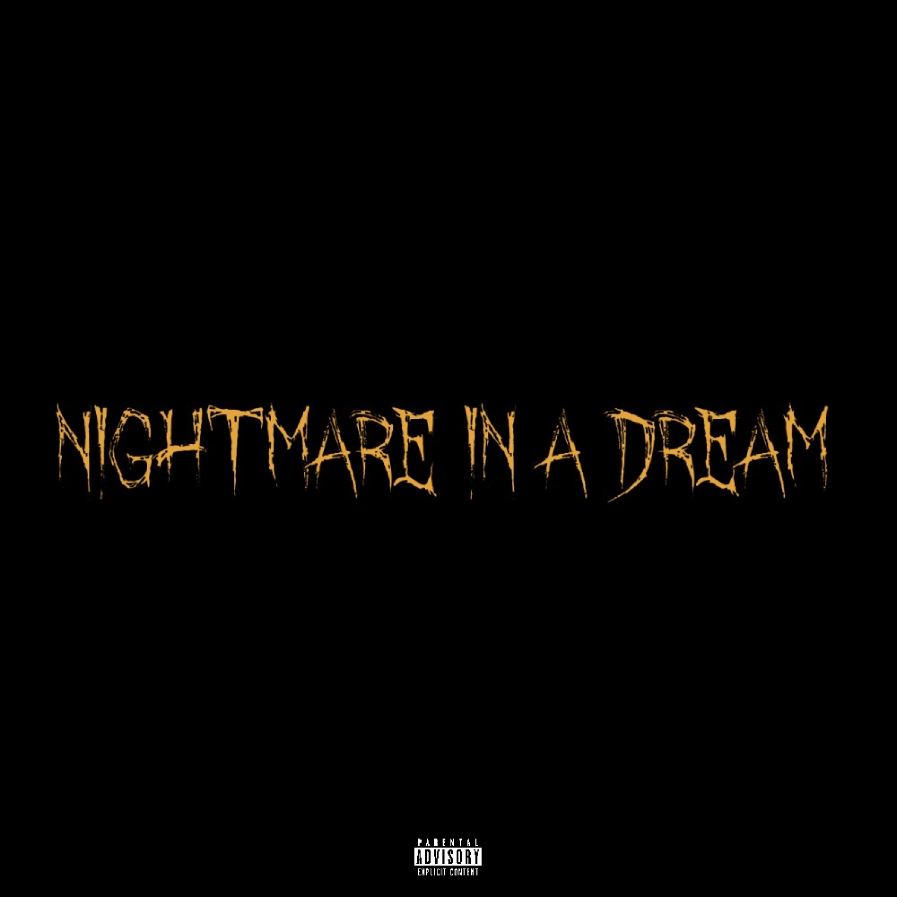 Nightmare In A Dream artwork