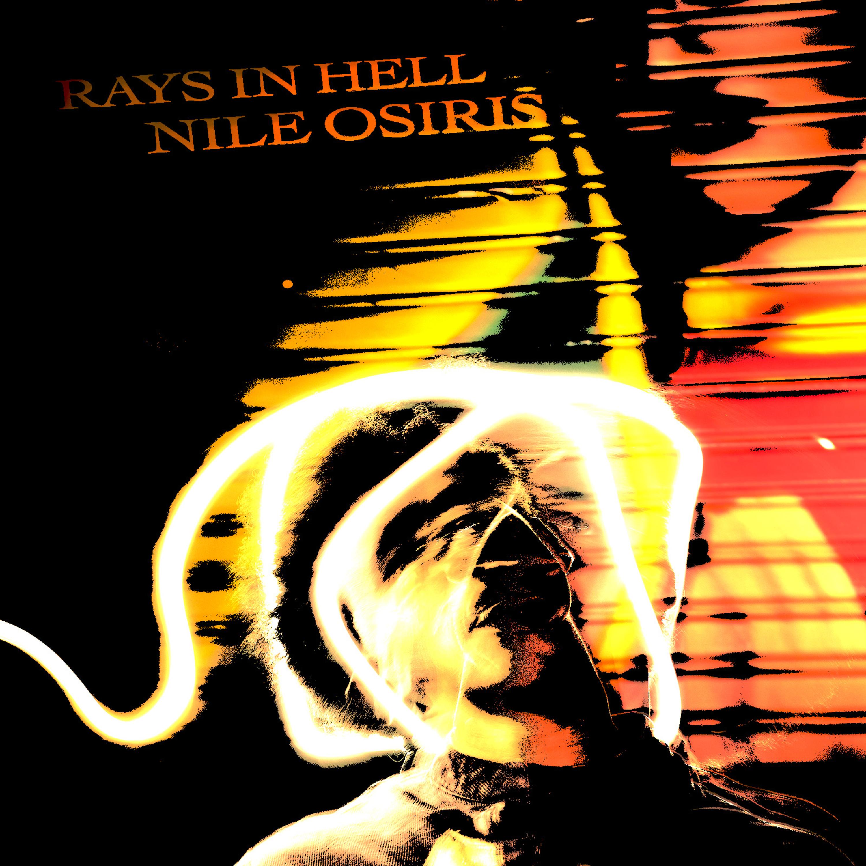 RAYS IN HELL by Nile Osiris cover art