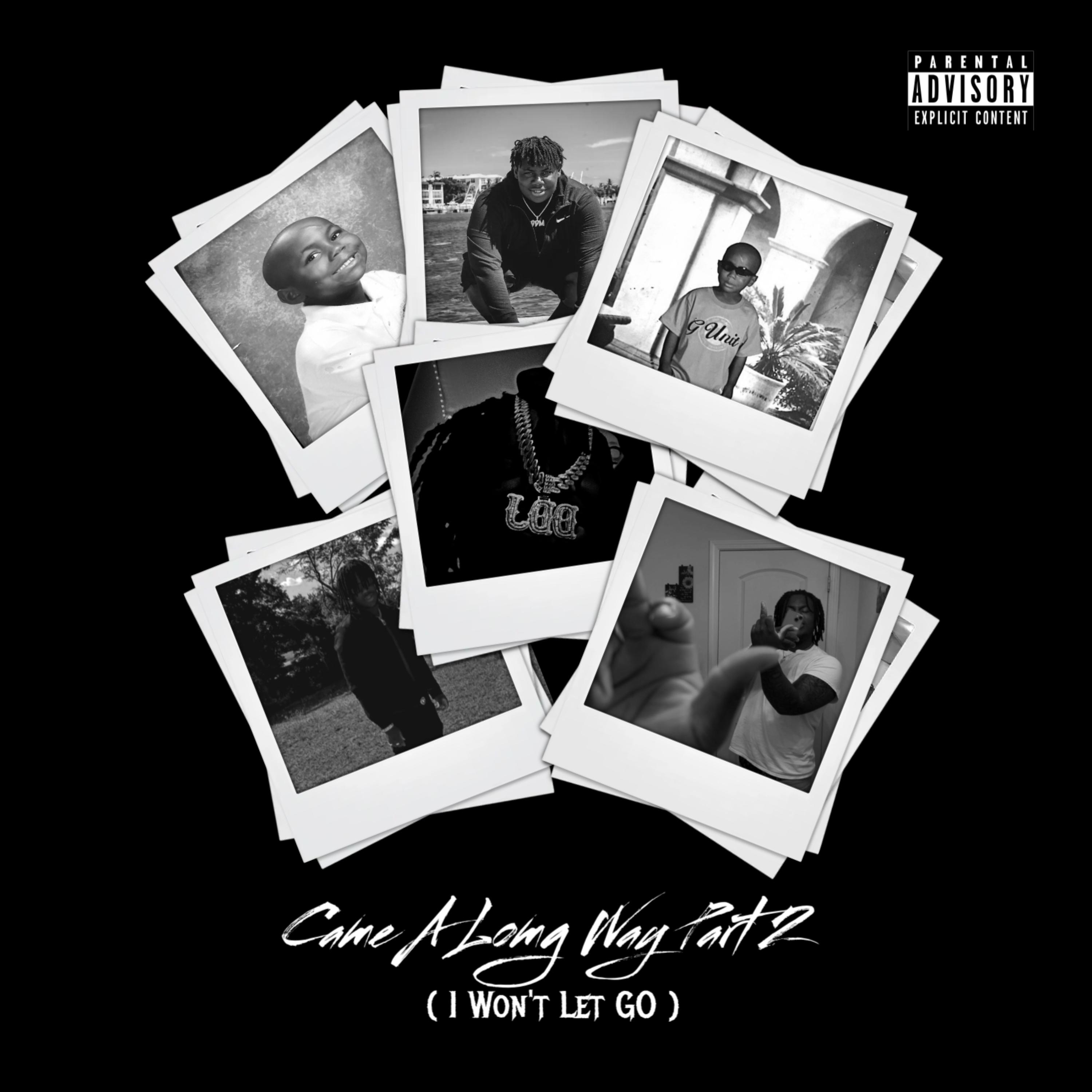 Came A Long Way Part 2 ( I Won’t Let Go ) artwork