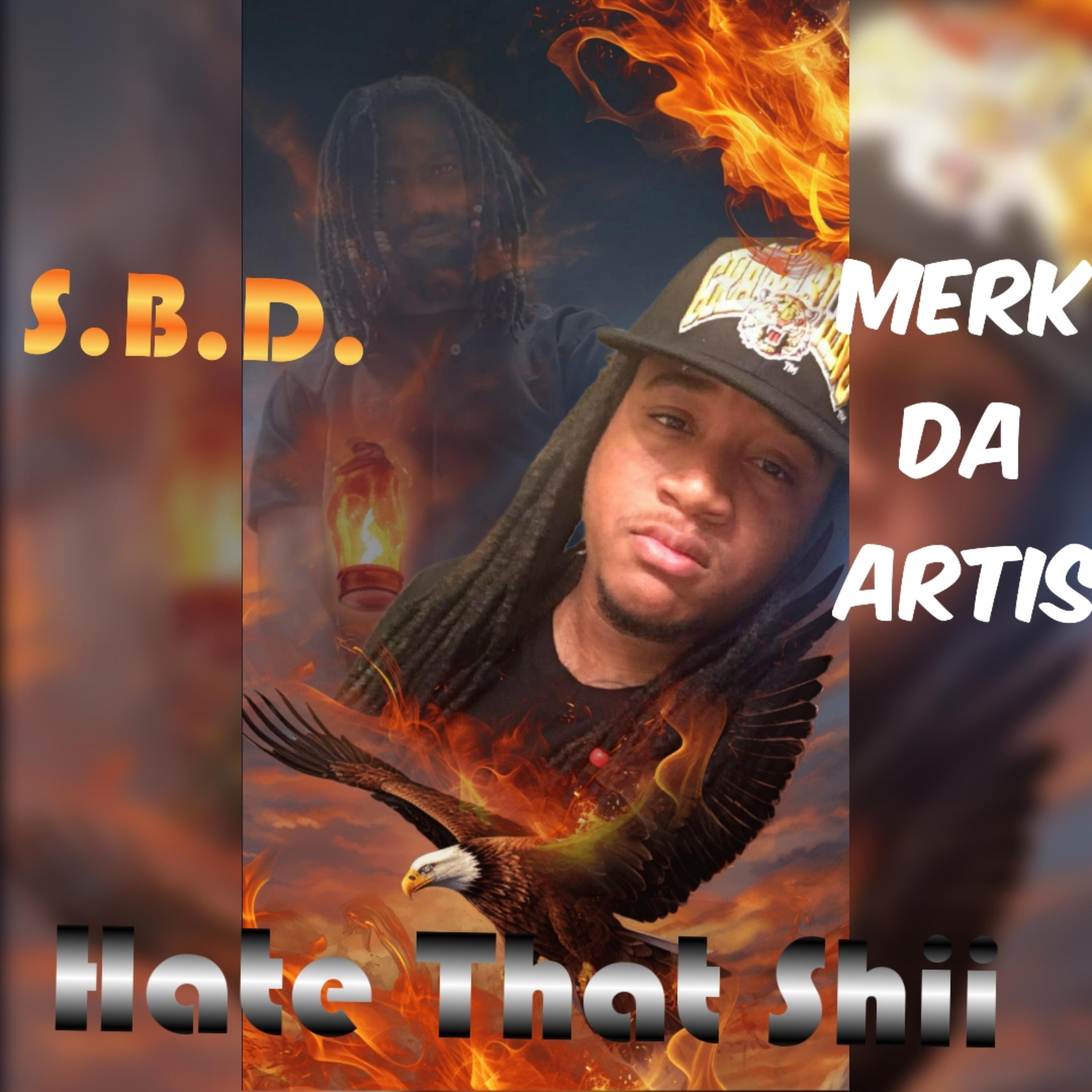 Hate That Sh!t artwork