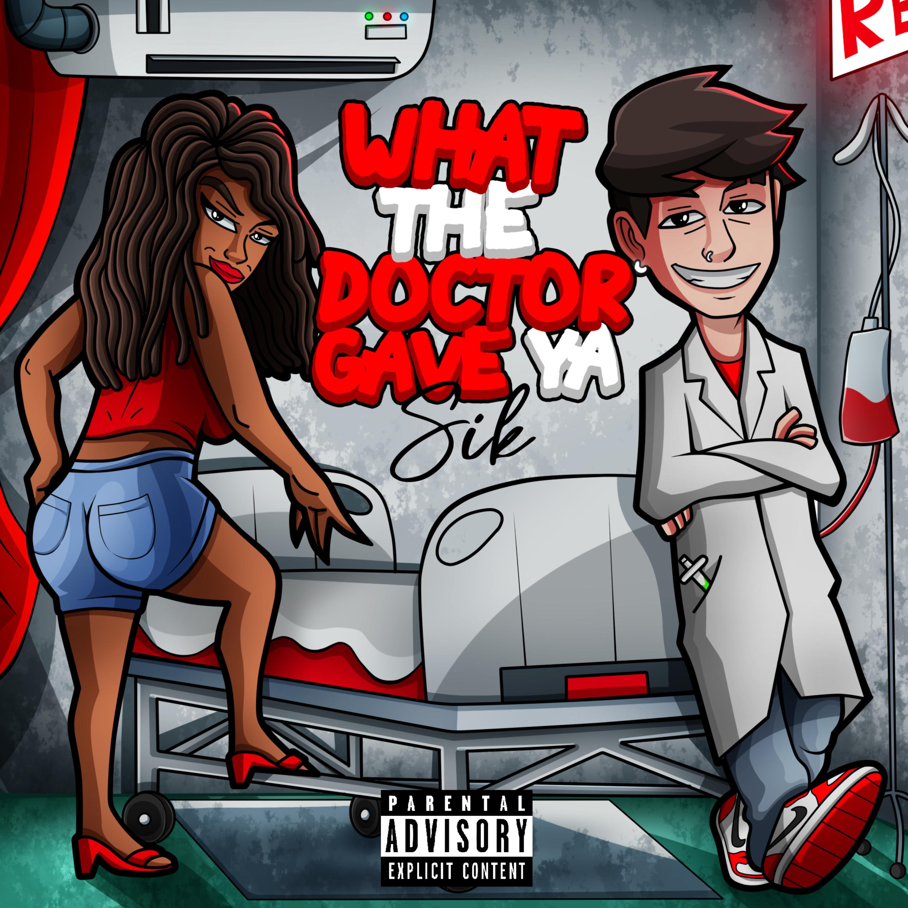 What The Doctor Gave Ya artwork