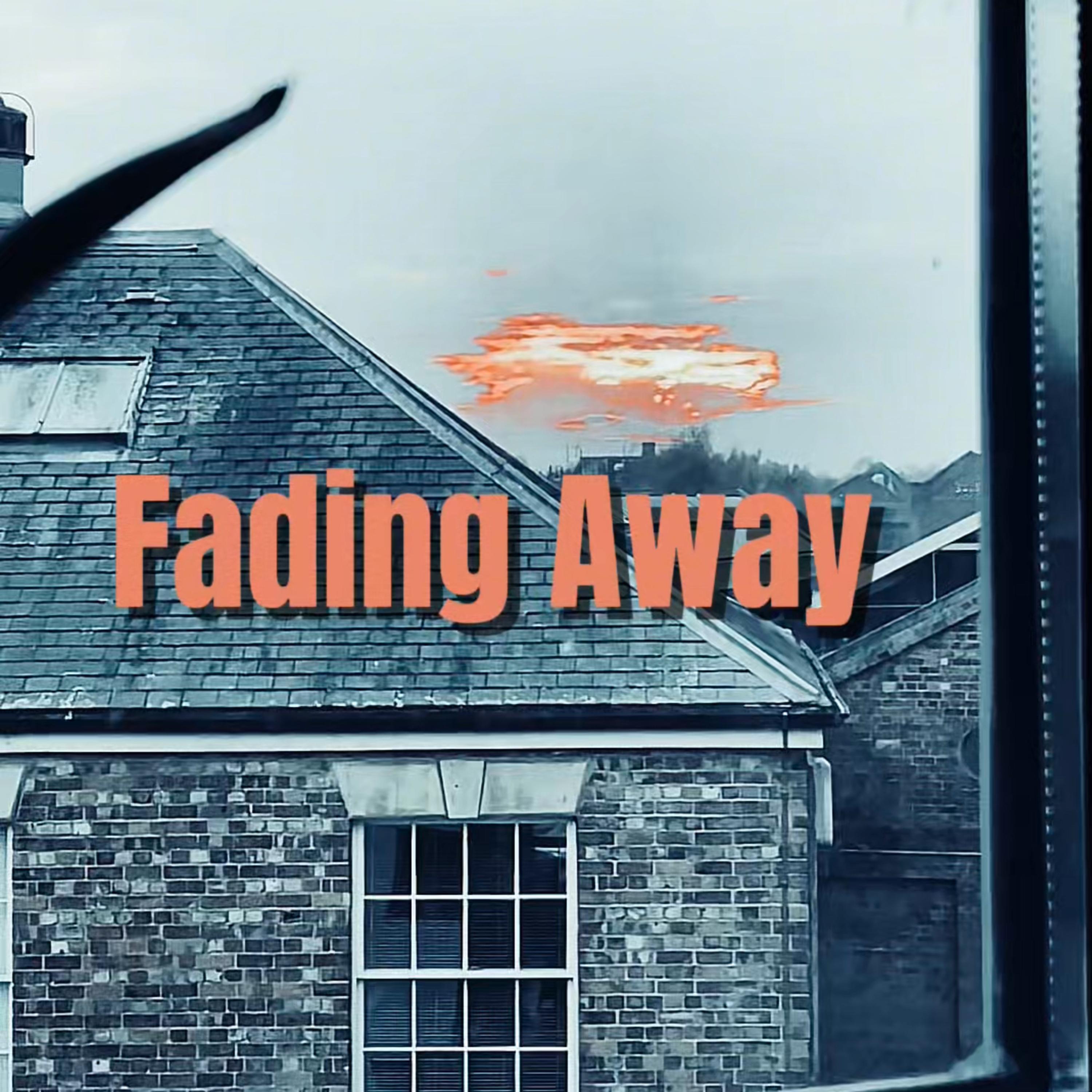 Fading Away artwork