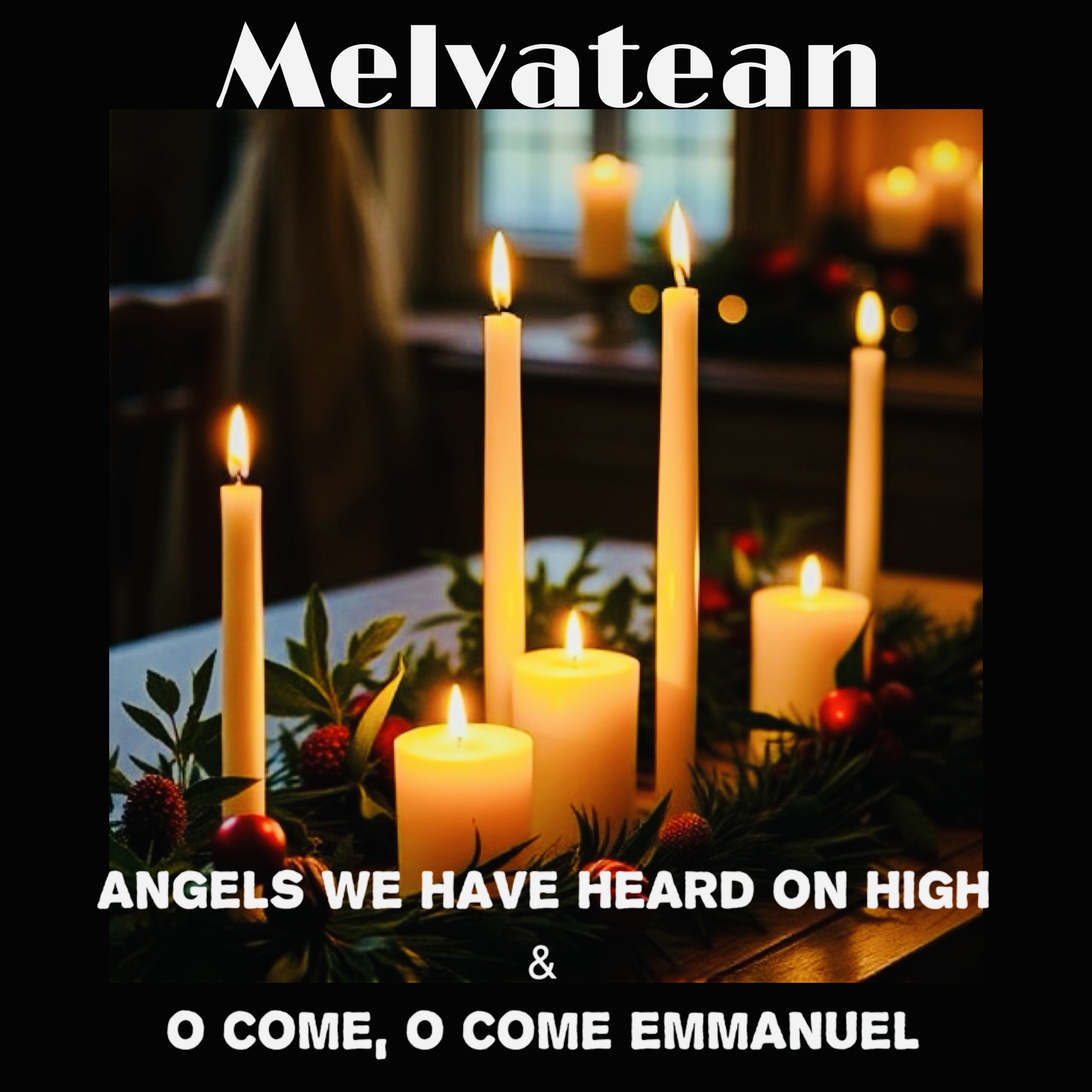 Angels We Have Heard On High & O Come, O Come, Emmanuel artwork