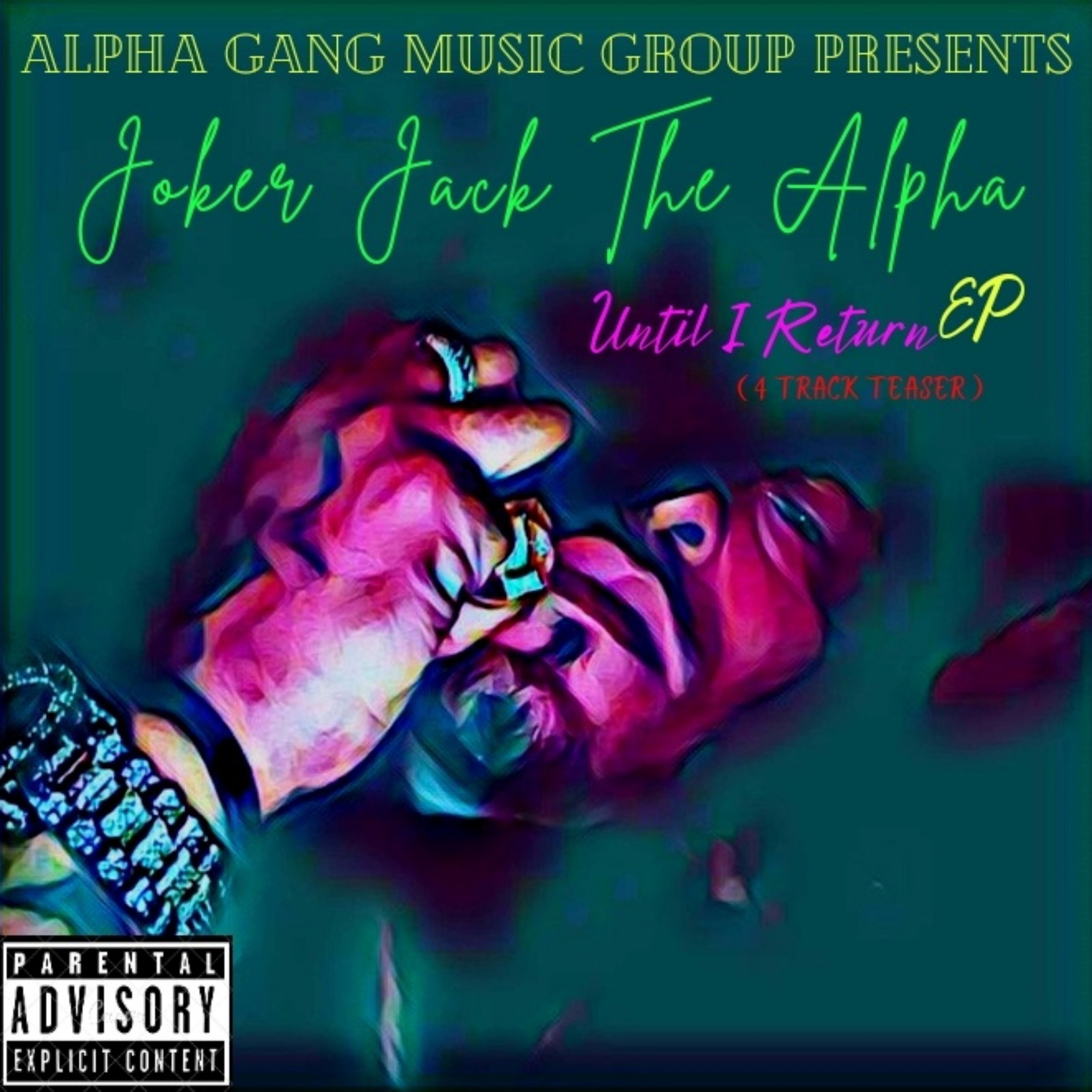 Until I Return (E.P.) by Alpha Gang Music Group cover art