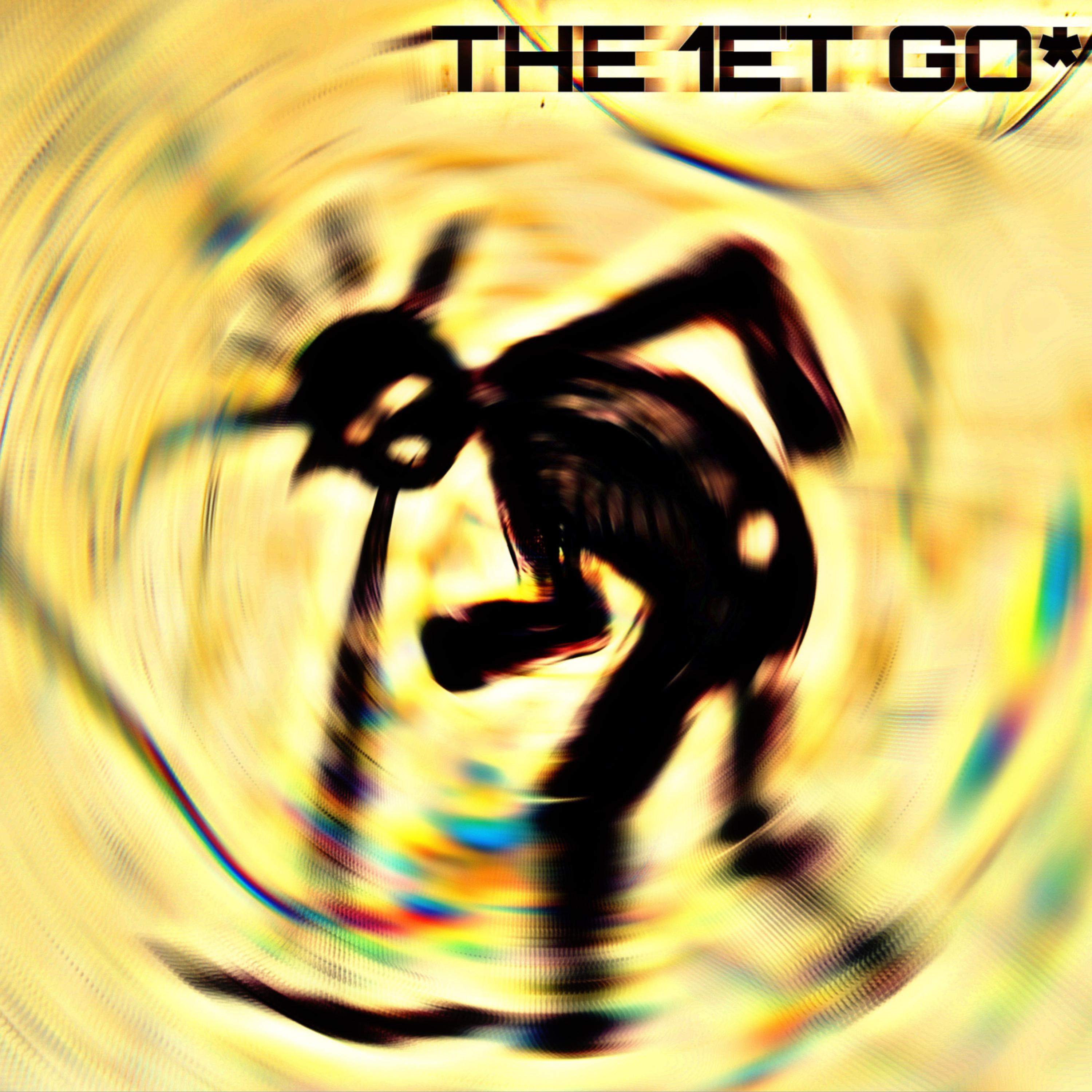 THE 1ET GO* artwork