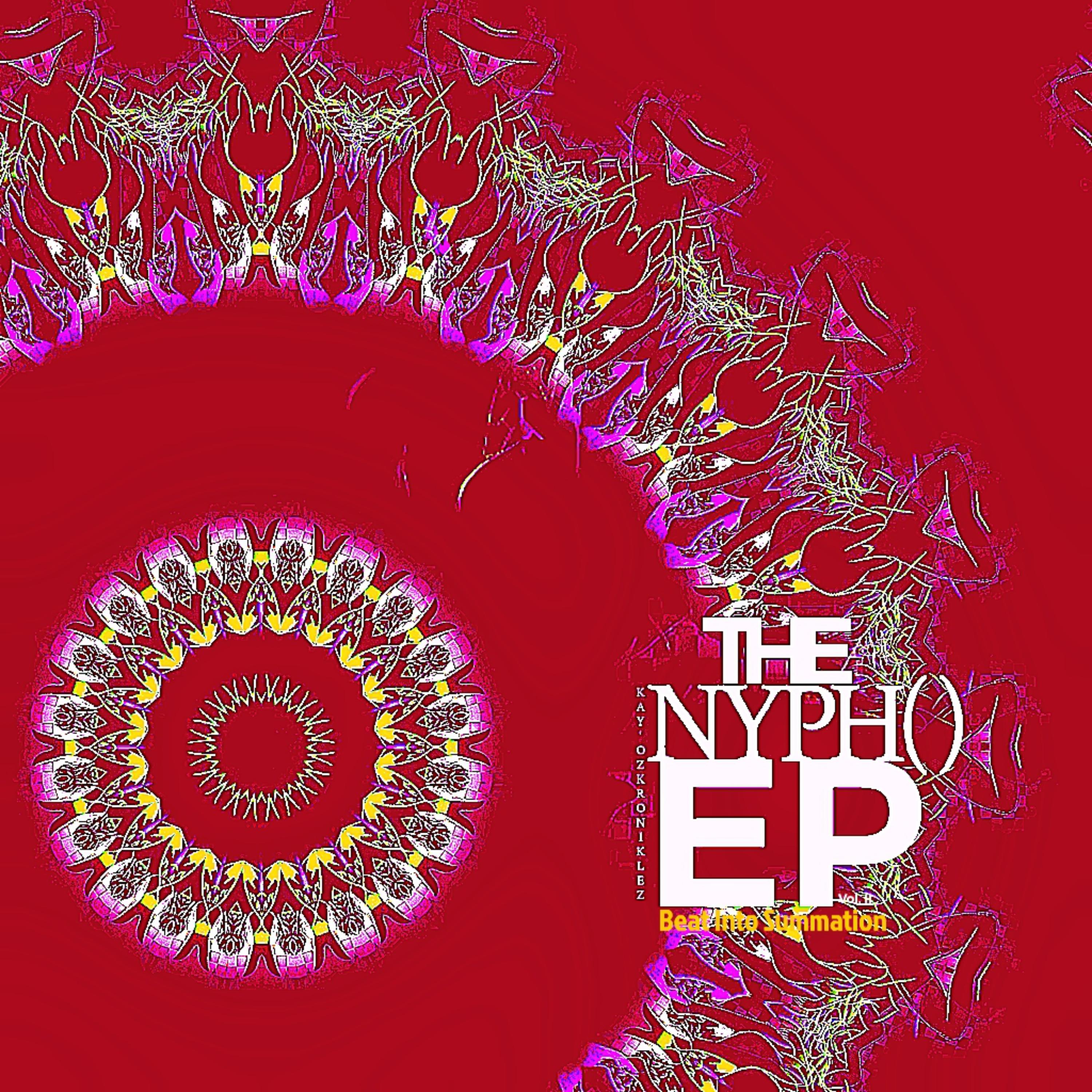 The Nyh( ) Ep Vol. II: Beat Into Summation artwork