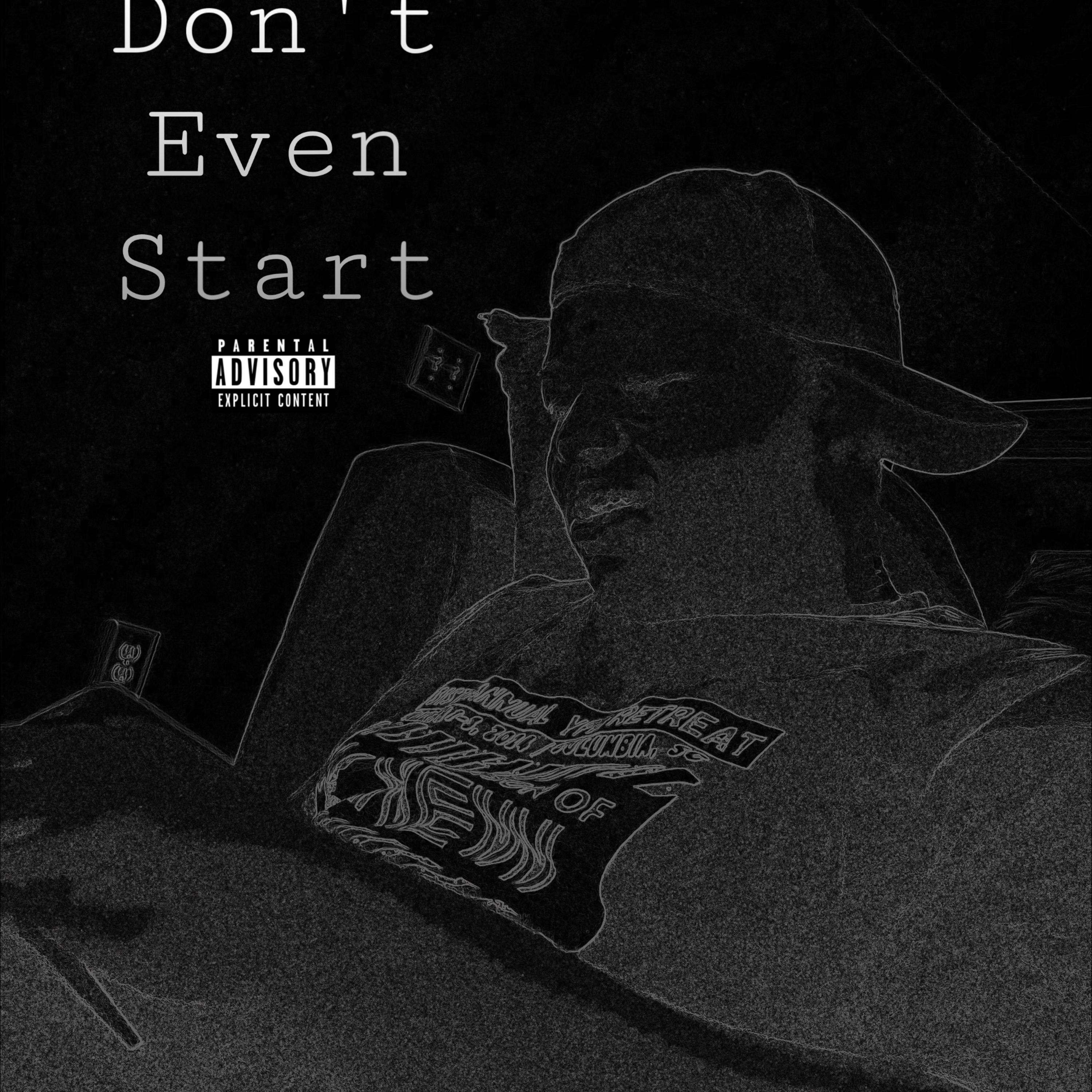 Don’t Even Start artwork