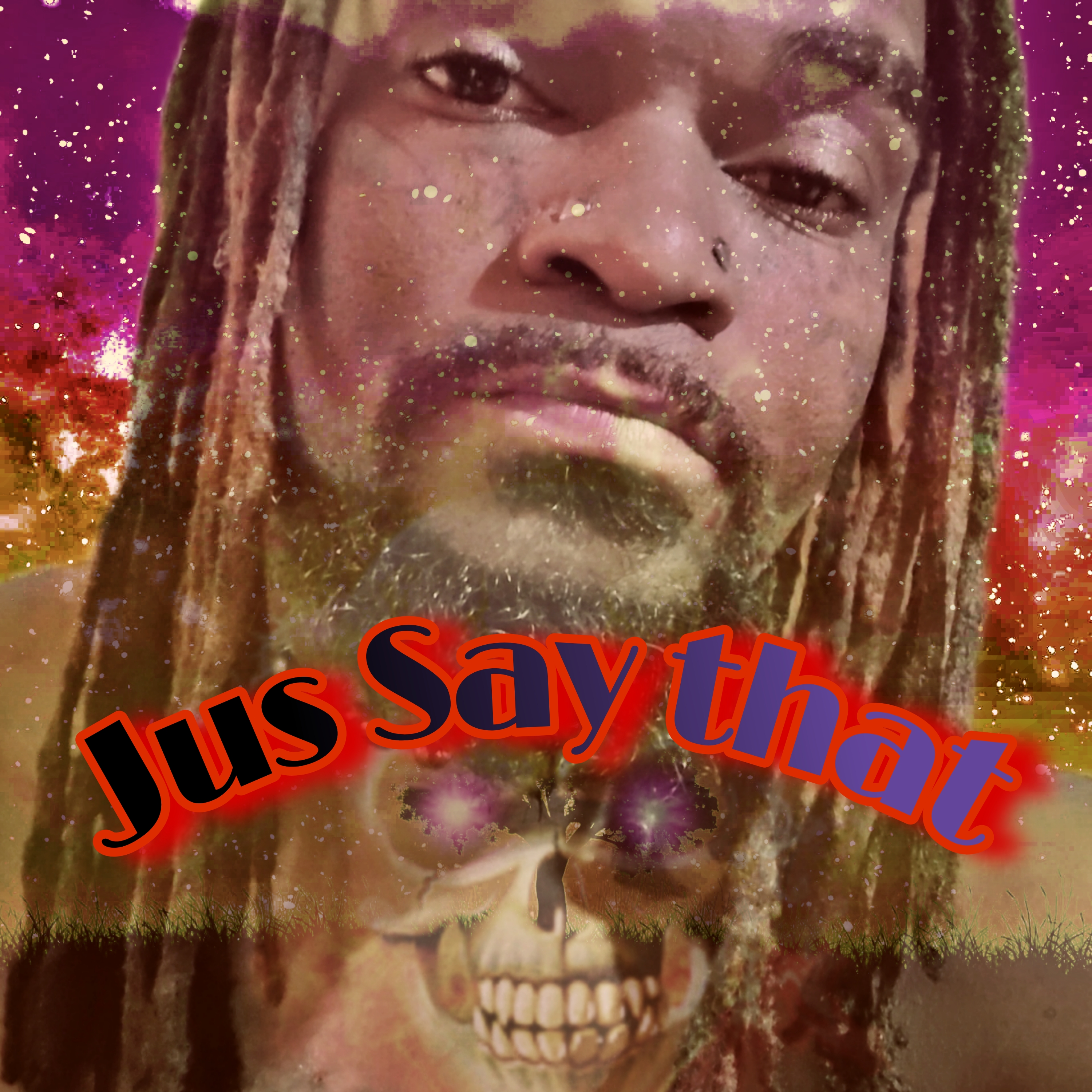 Jus Say That artwork