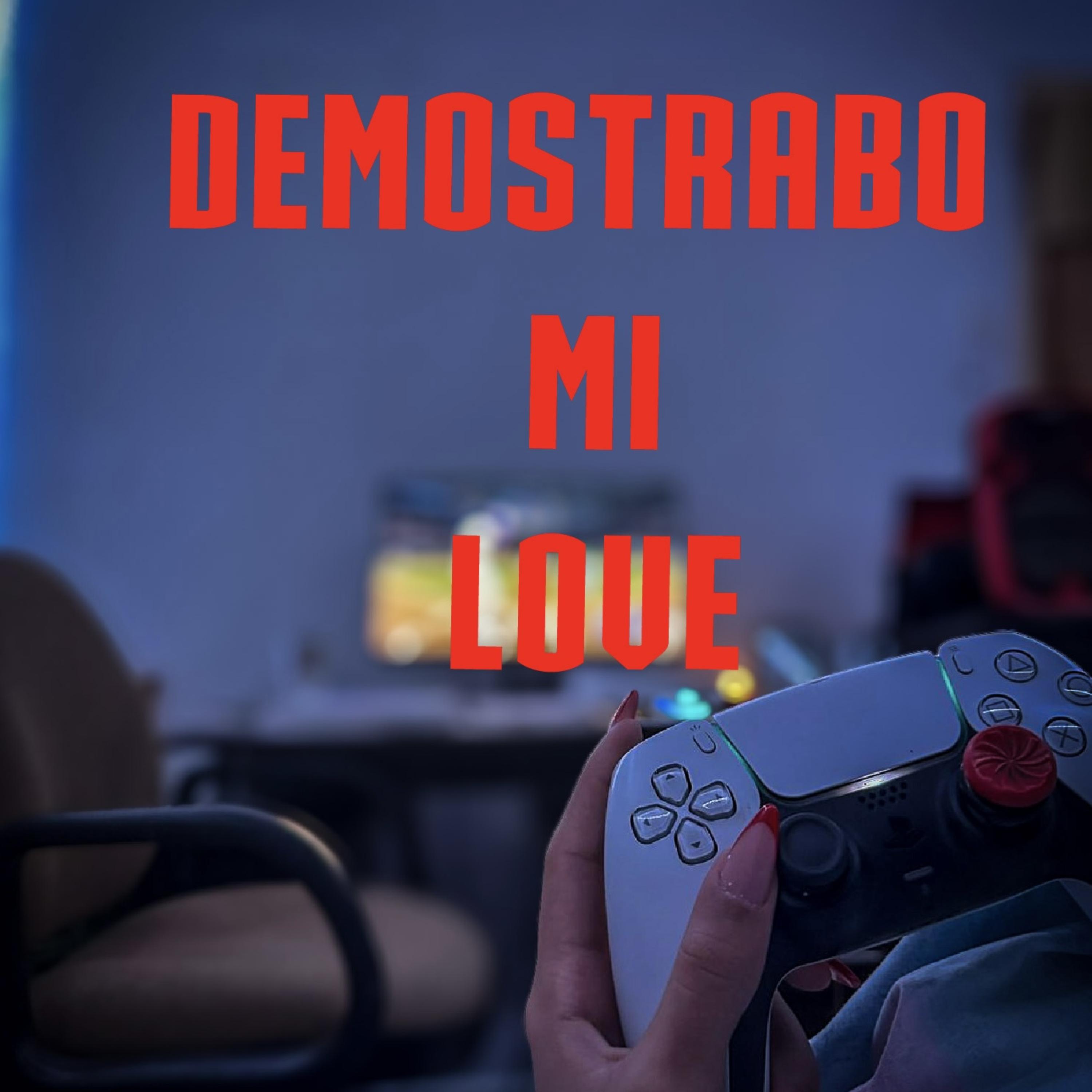 Demostrabo Mi Love artwork