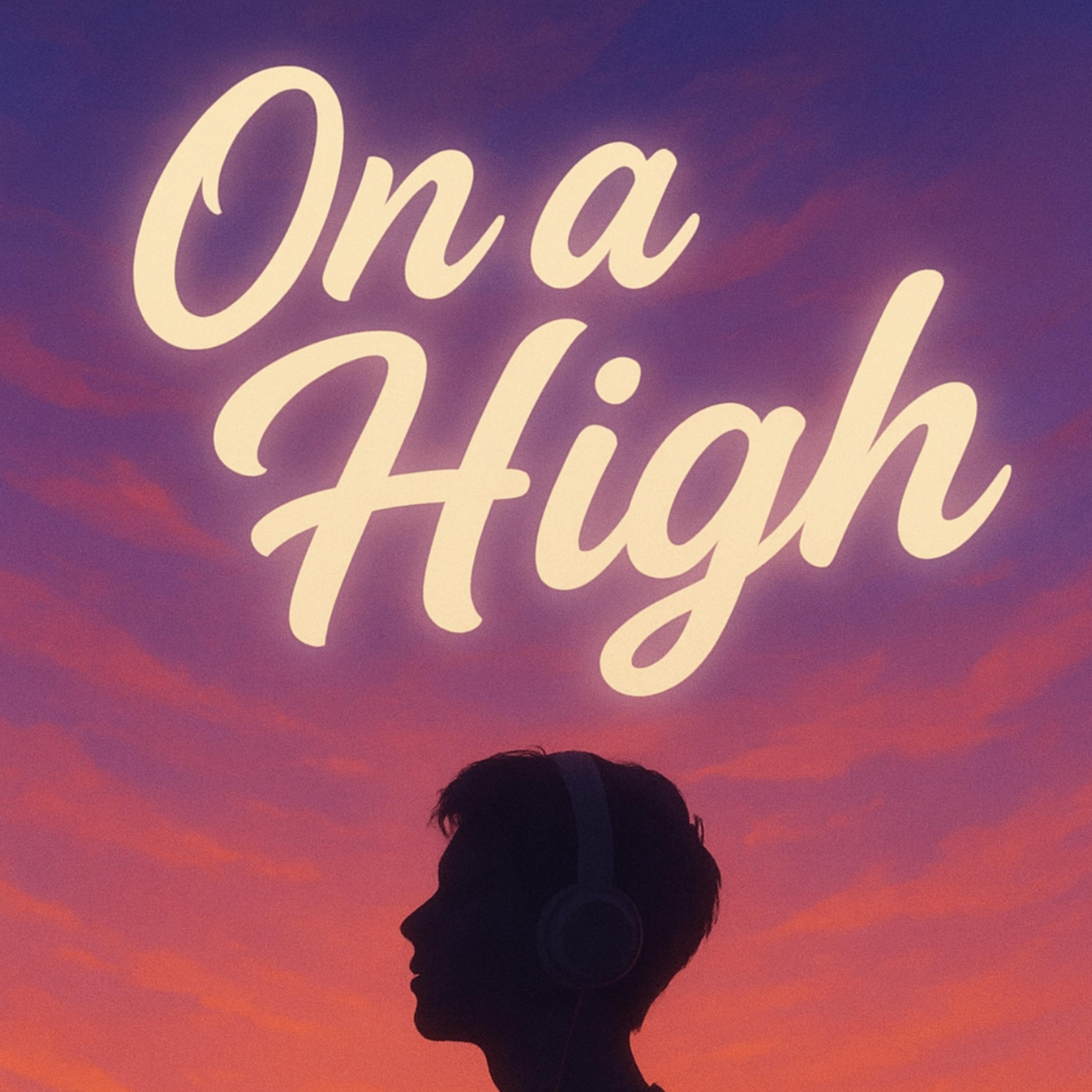 On A High artwork