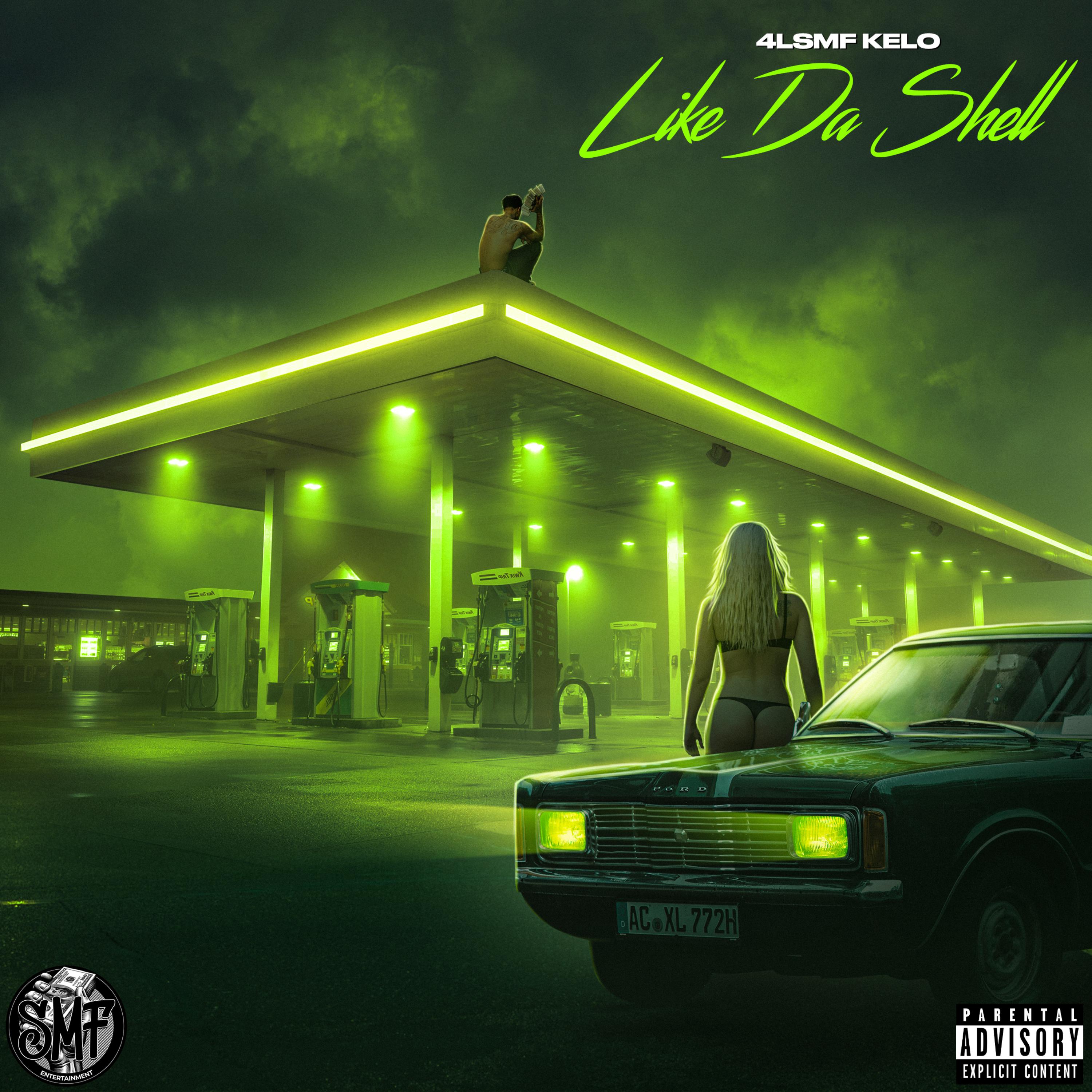 Like Da Shell by 4LSMF Kelo cover art
