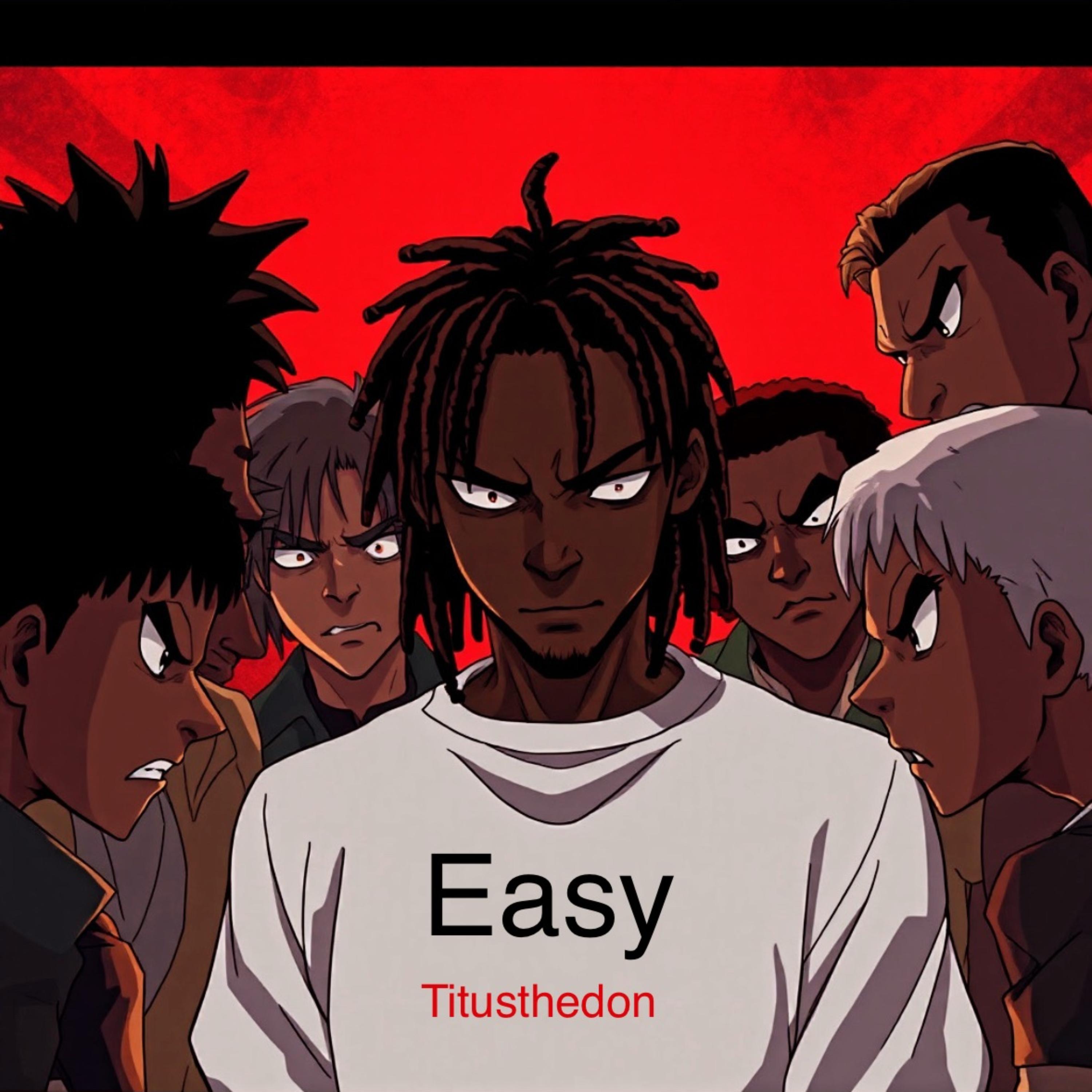 Easy by Titusthedon cover art