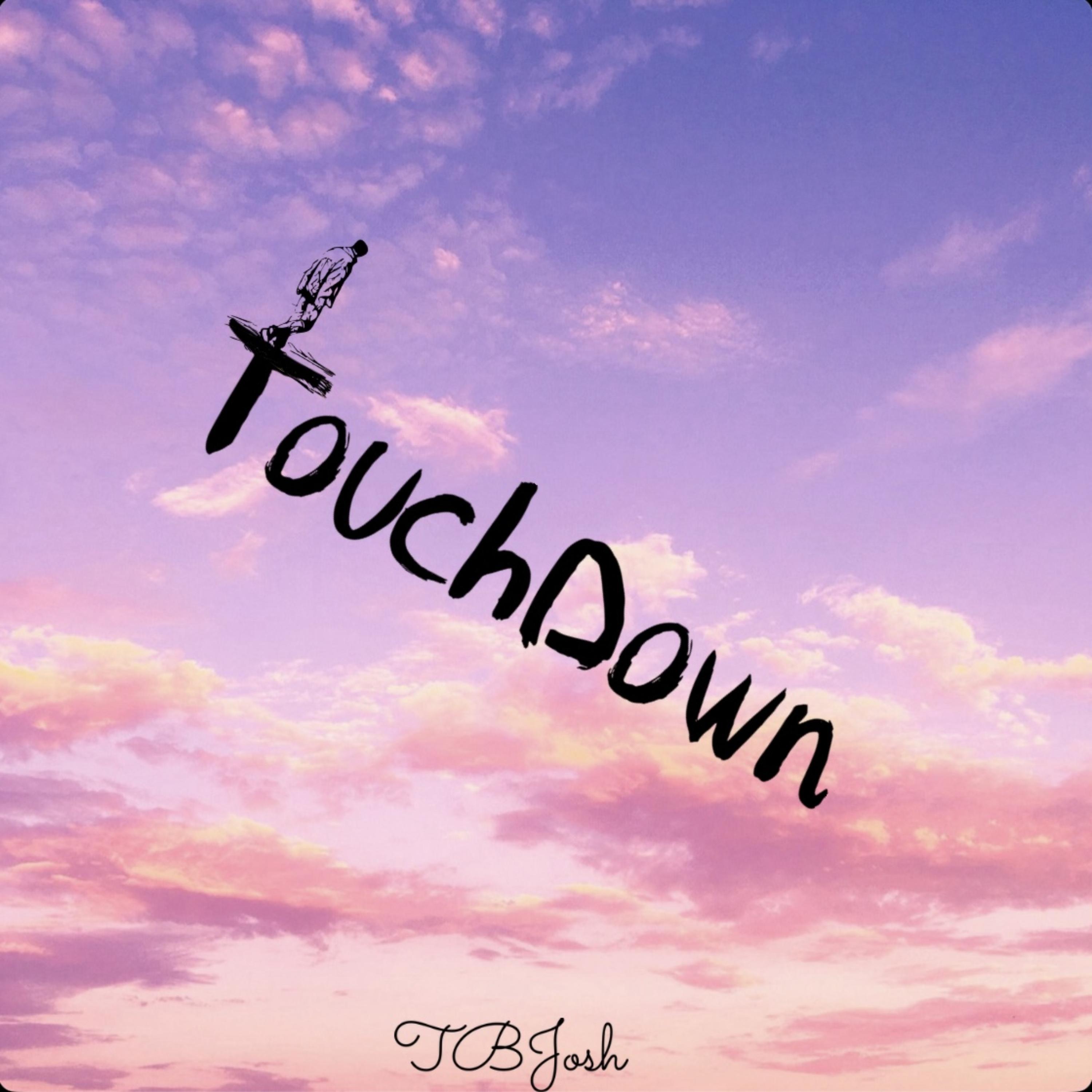 TouchDown by TBJosh cover art