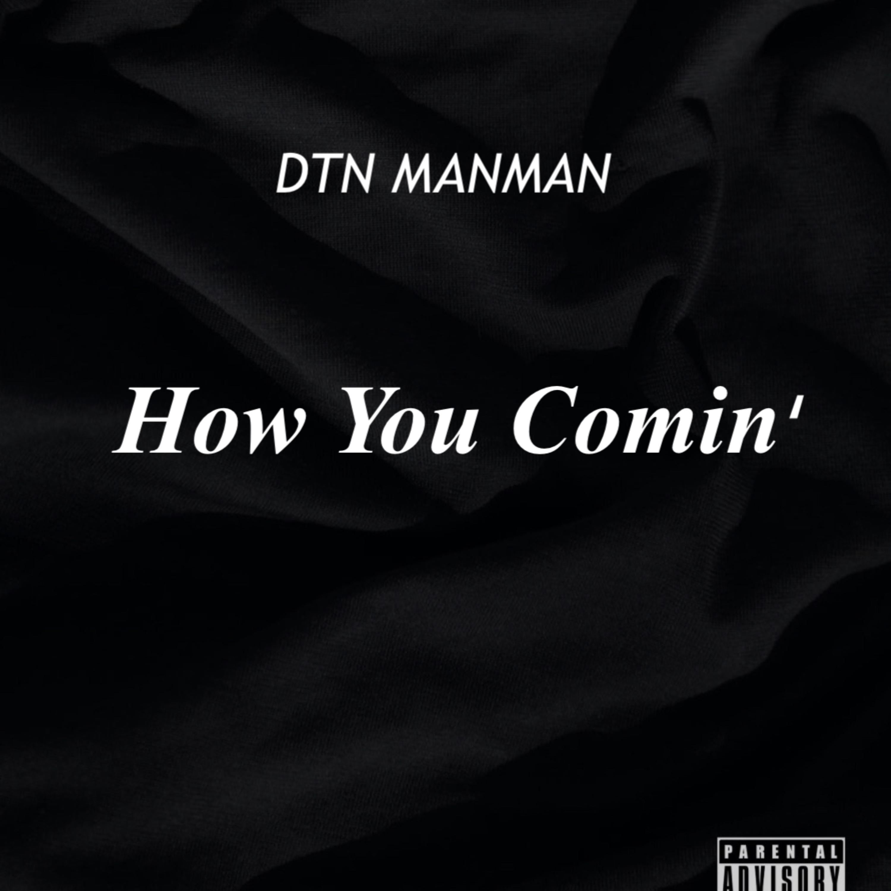 How You Comin' by DTN ManMan cover art
