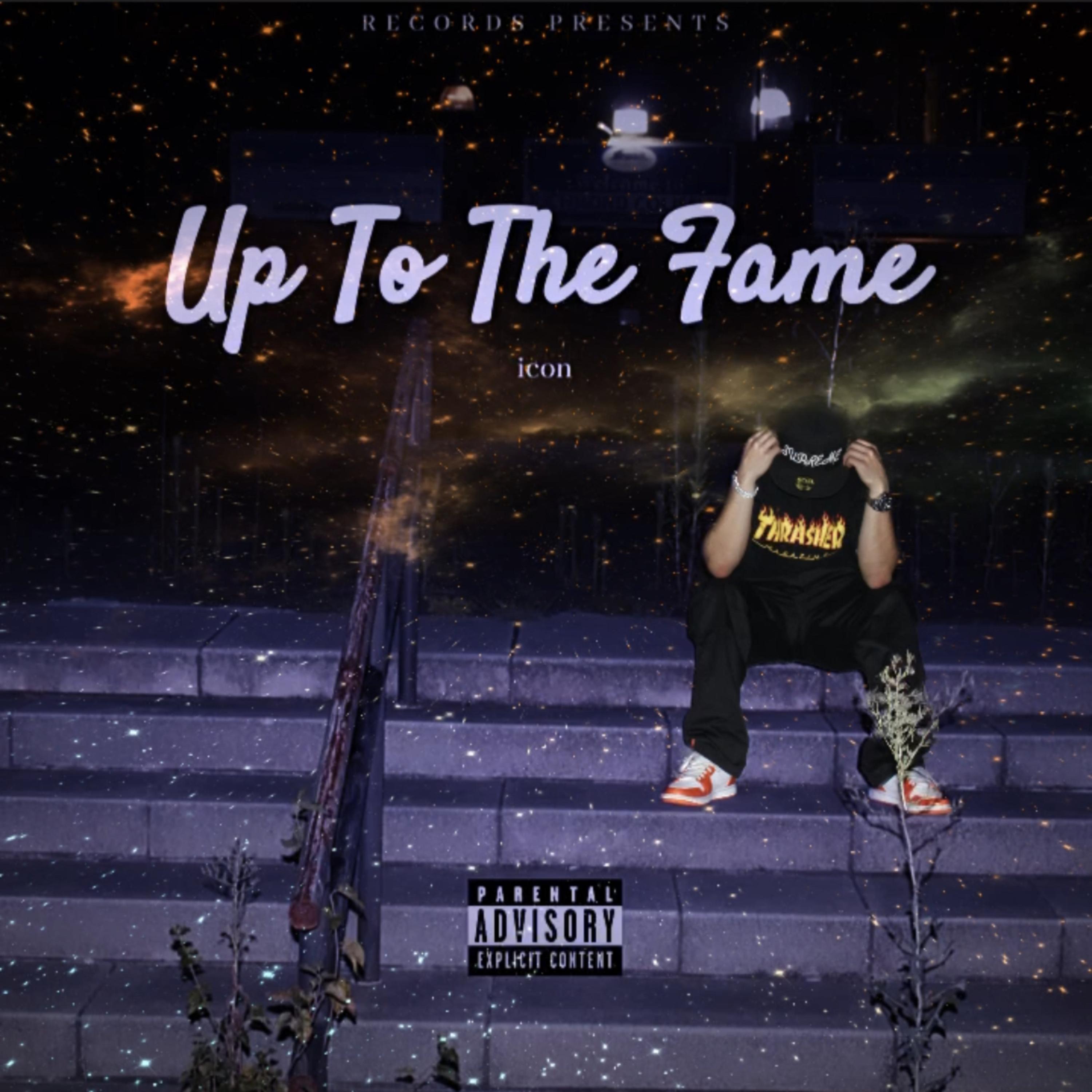 Up To The Fame artwork