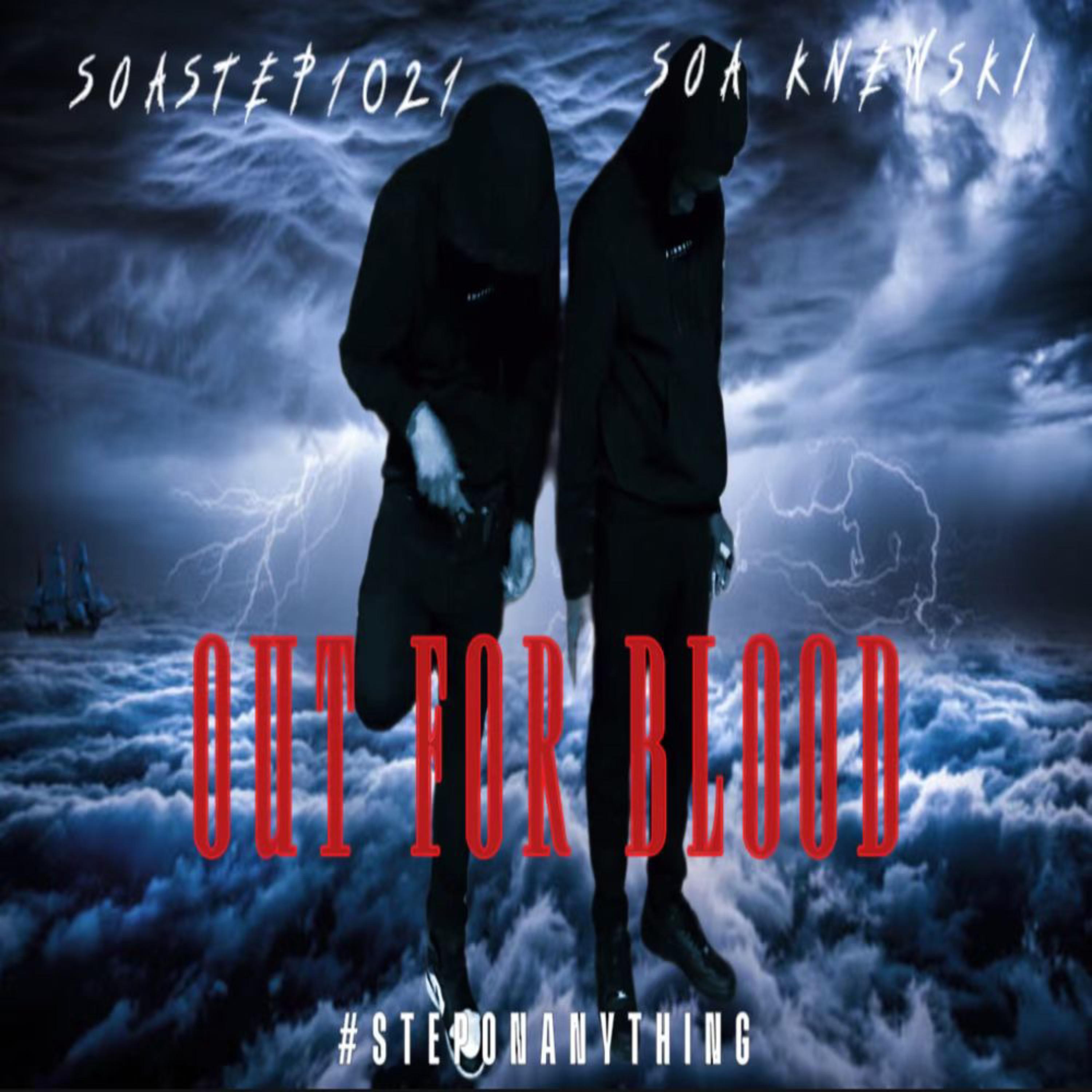 Out For Blood by SoaStep1021 cover art
