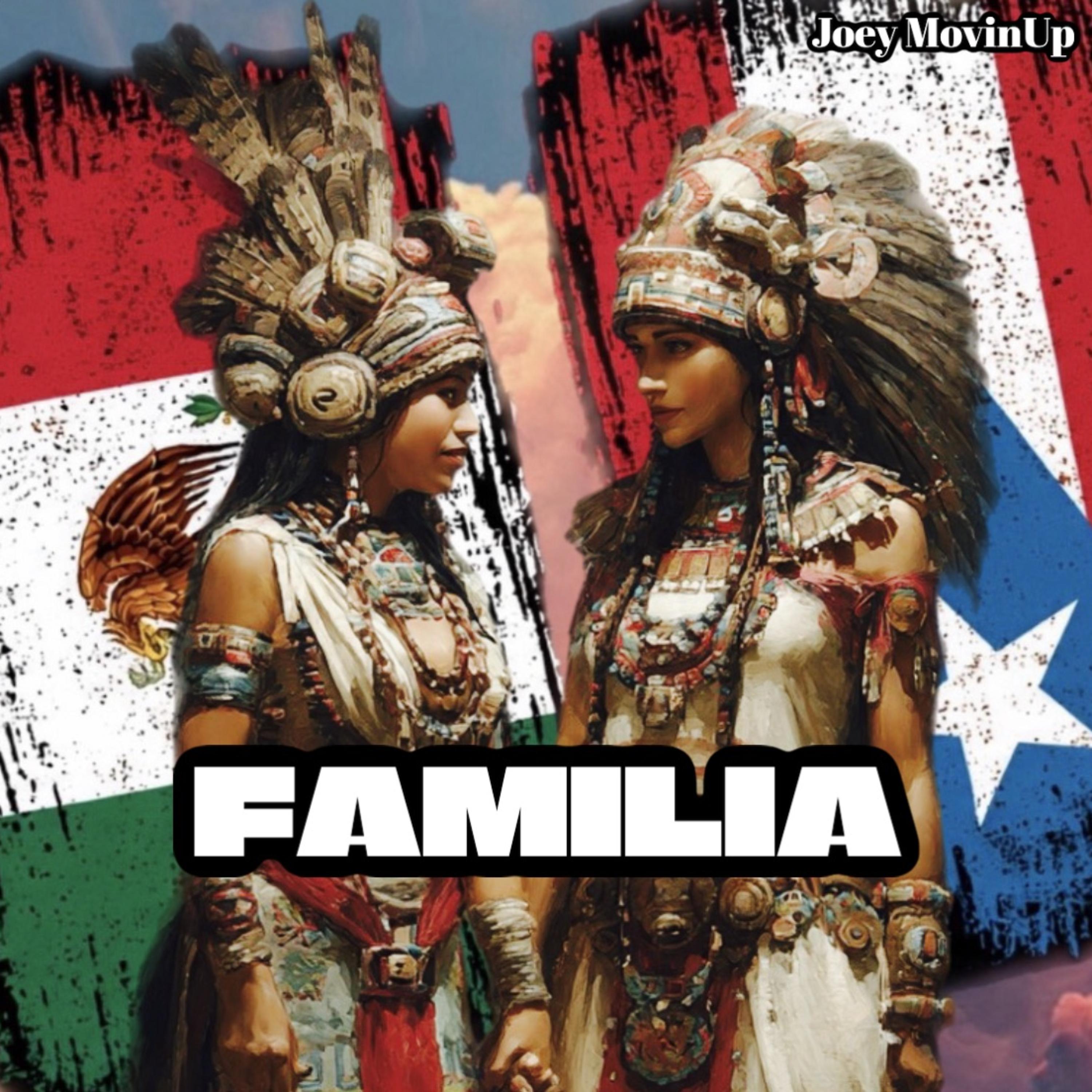Familia by Joey MovinUp cover art