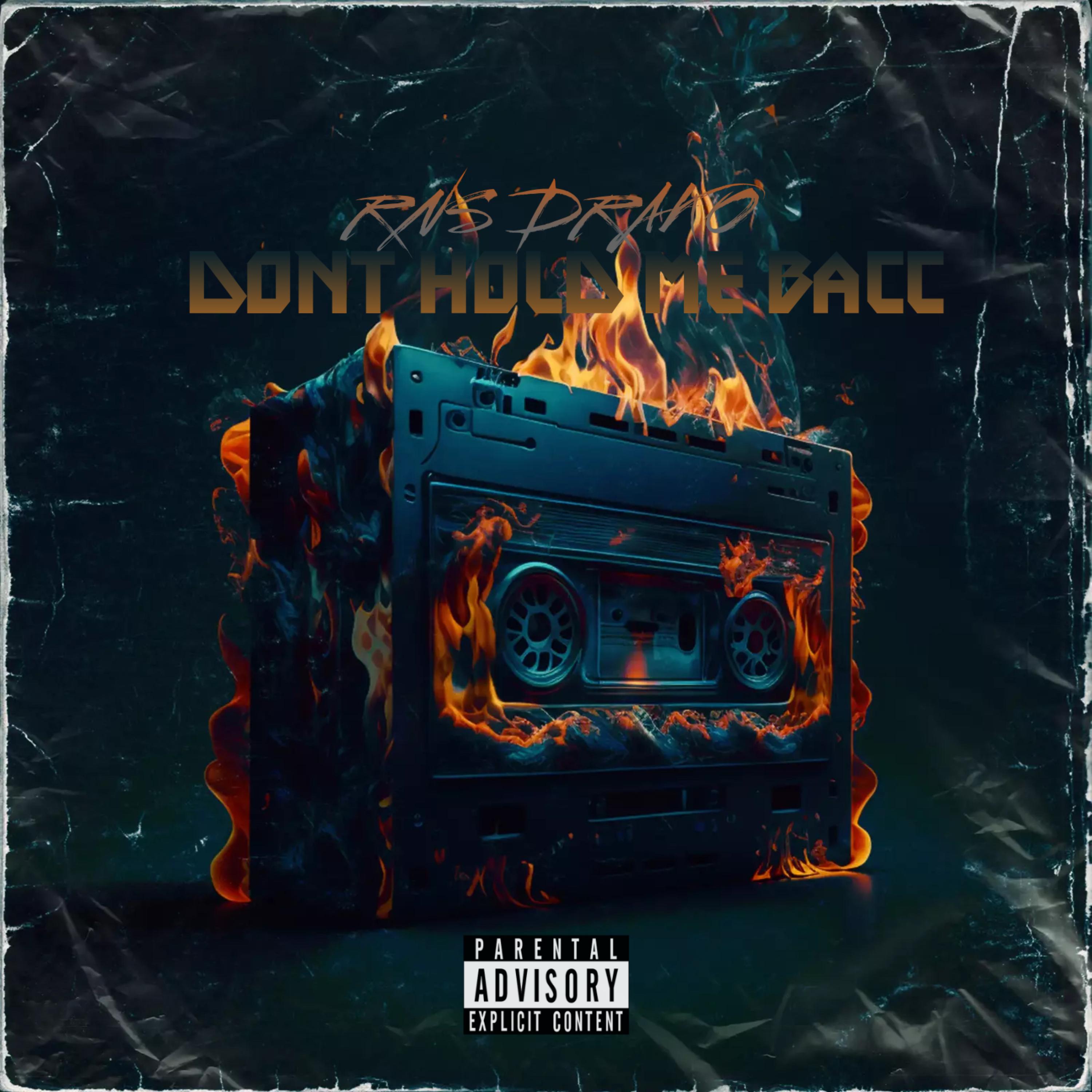 Don’t Hold Me Bacc artwork