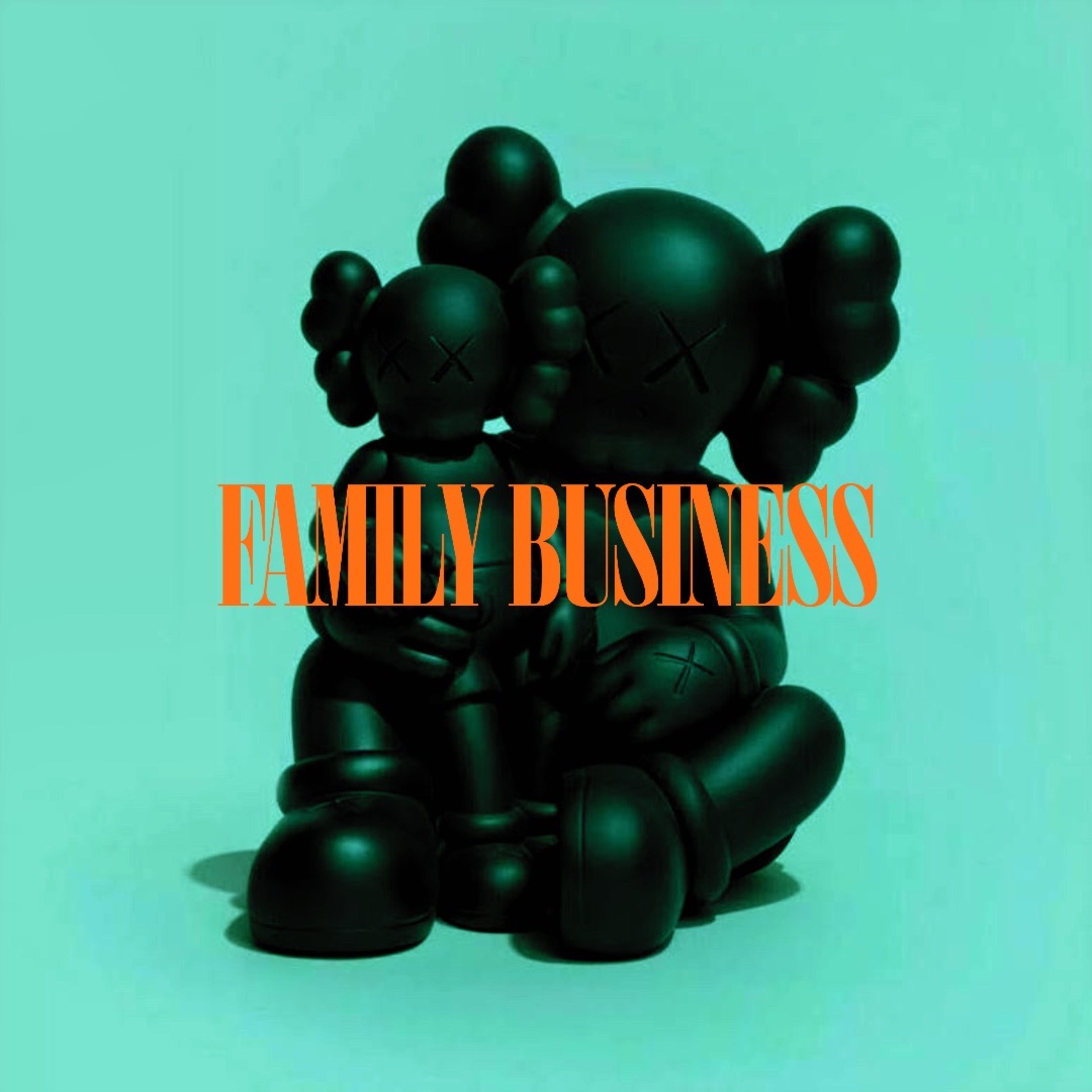 FAMILY BUSINESS artwork