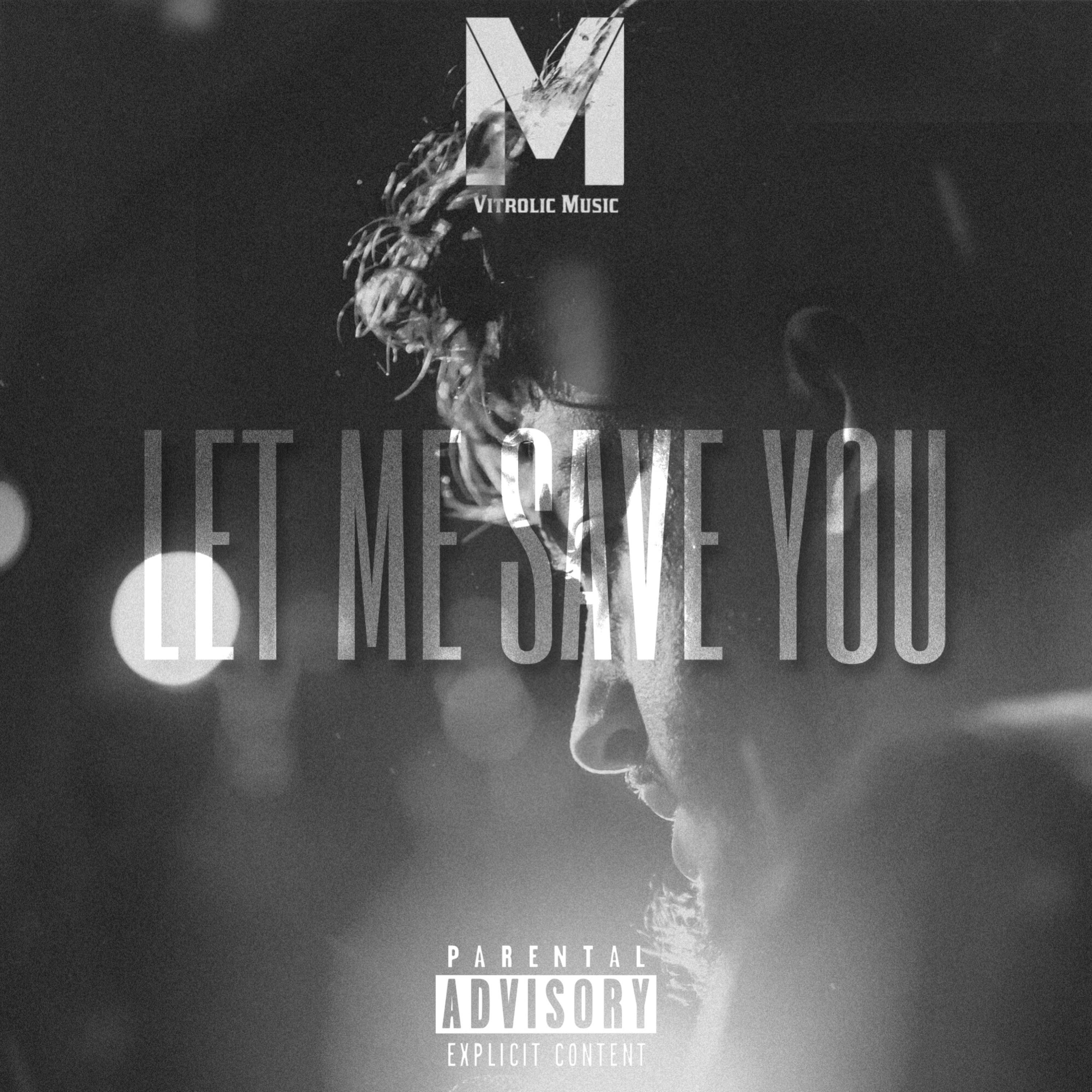 Let Me Save You artwork
