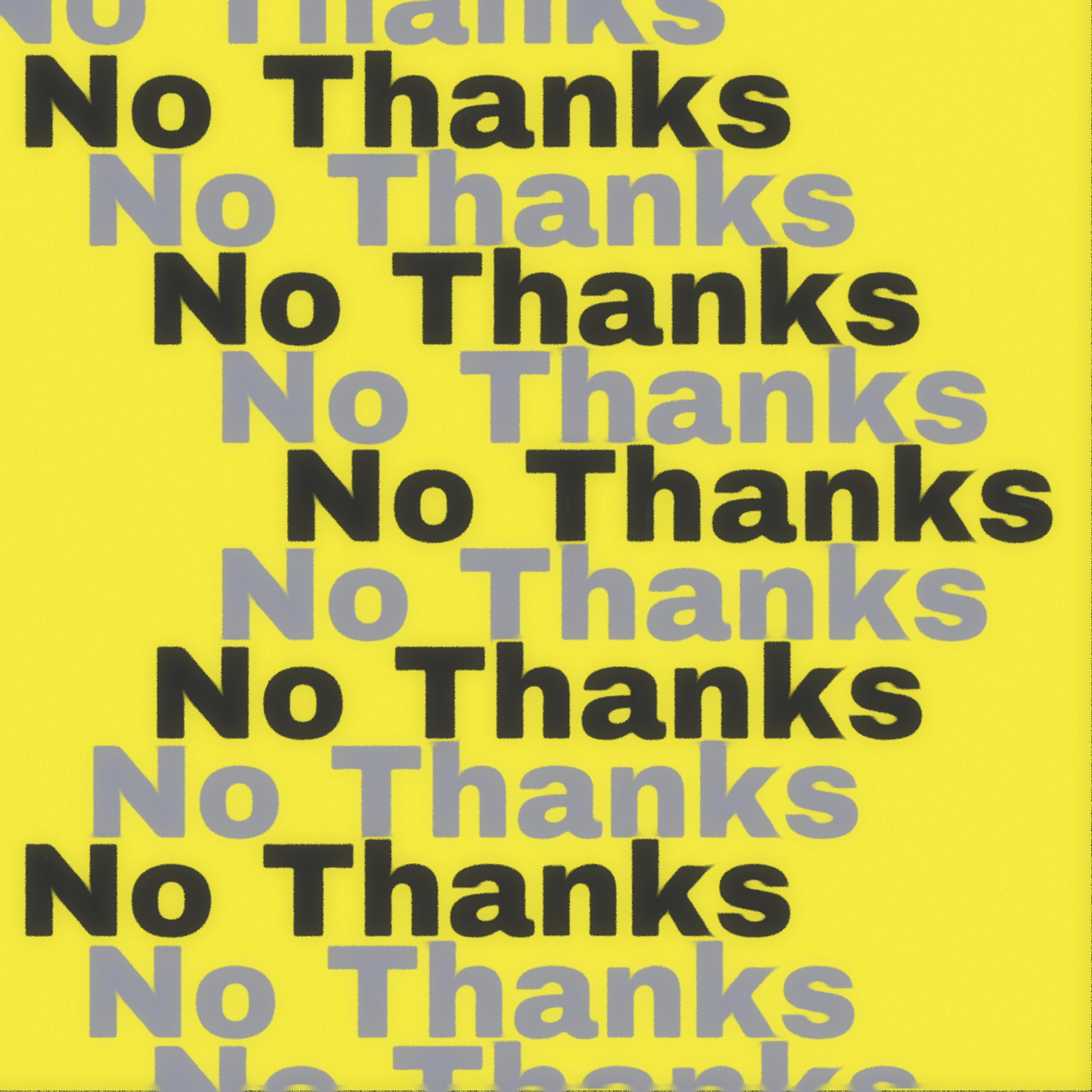 No Thanks artwork