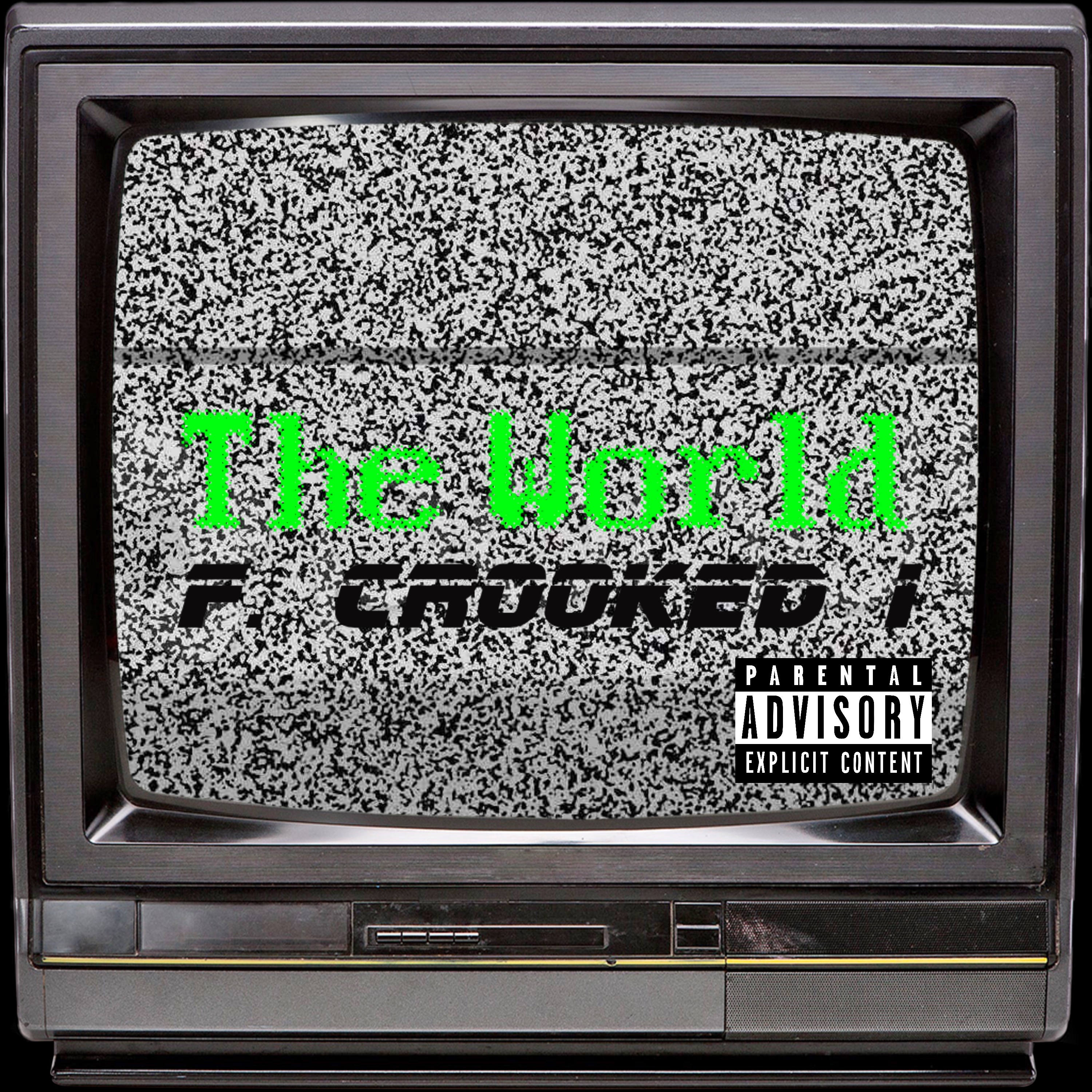 The World F. Crooked i artwork