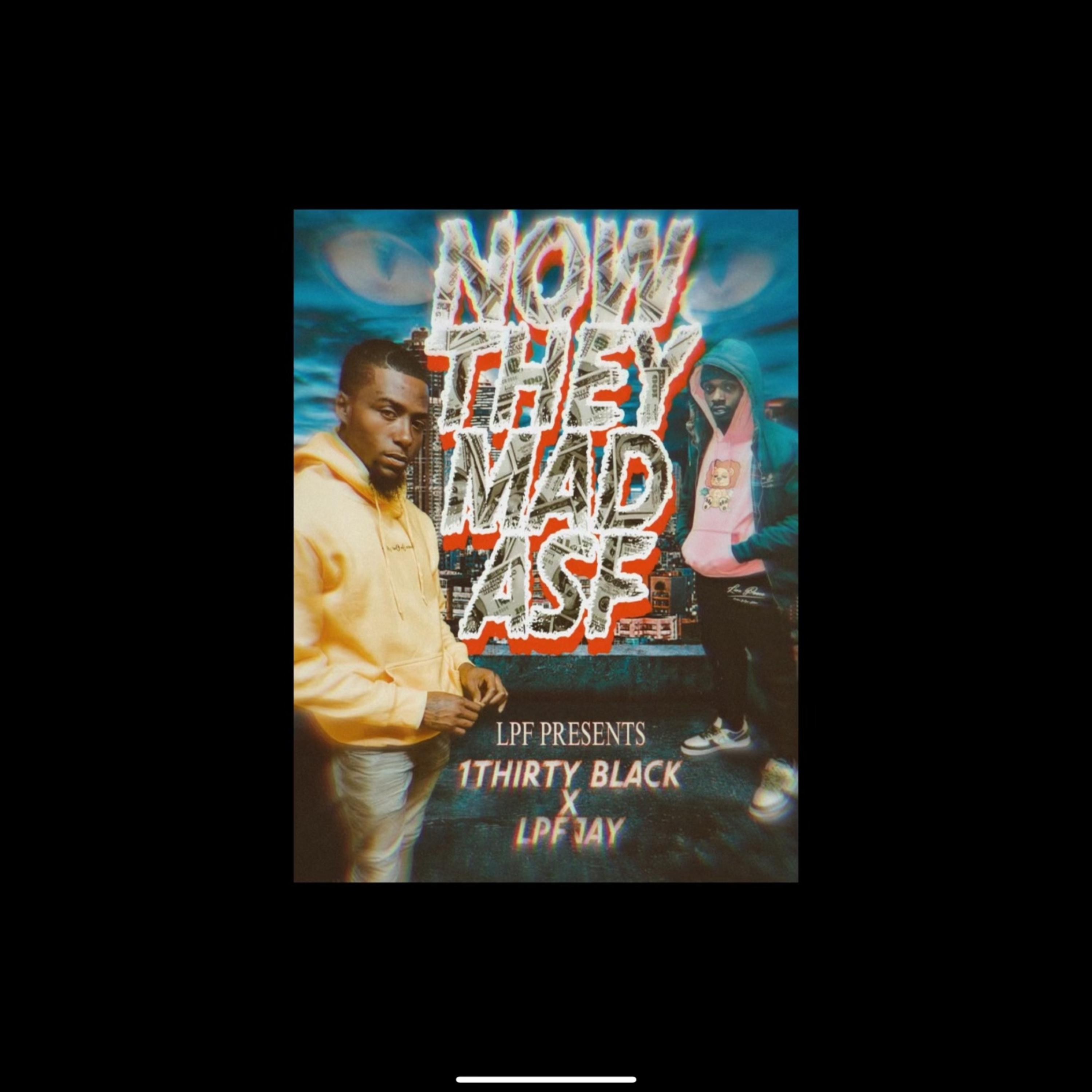 Now They Mad AsF artwork
