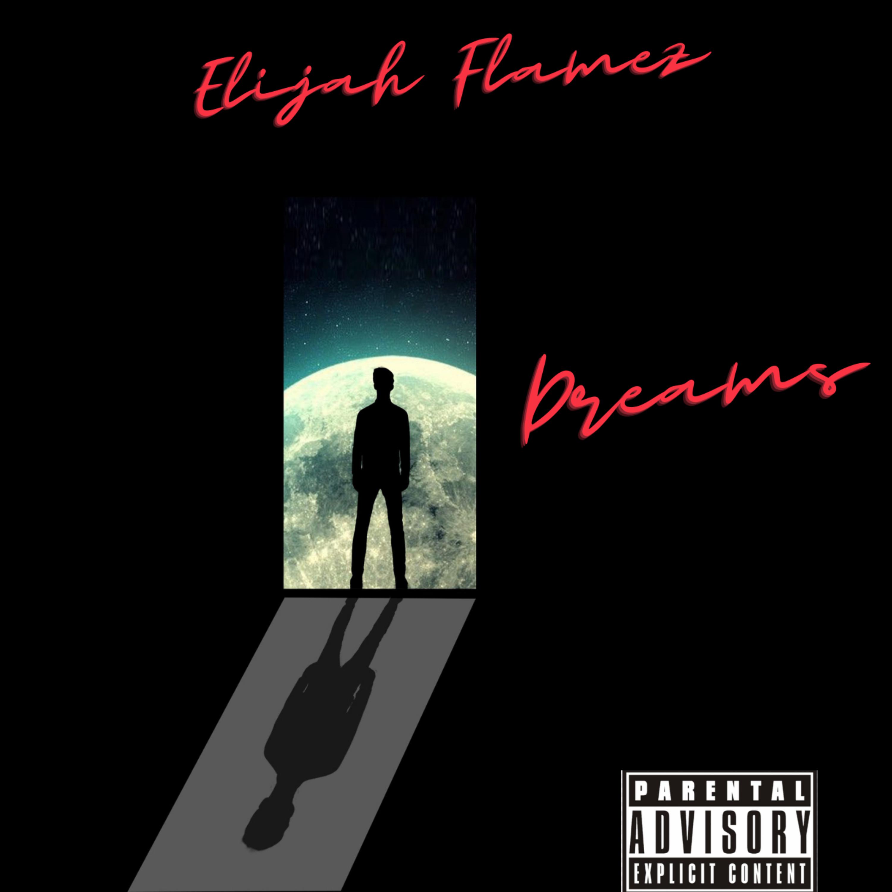 Dreams by Elijah Flamez cover art