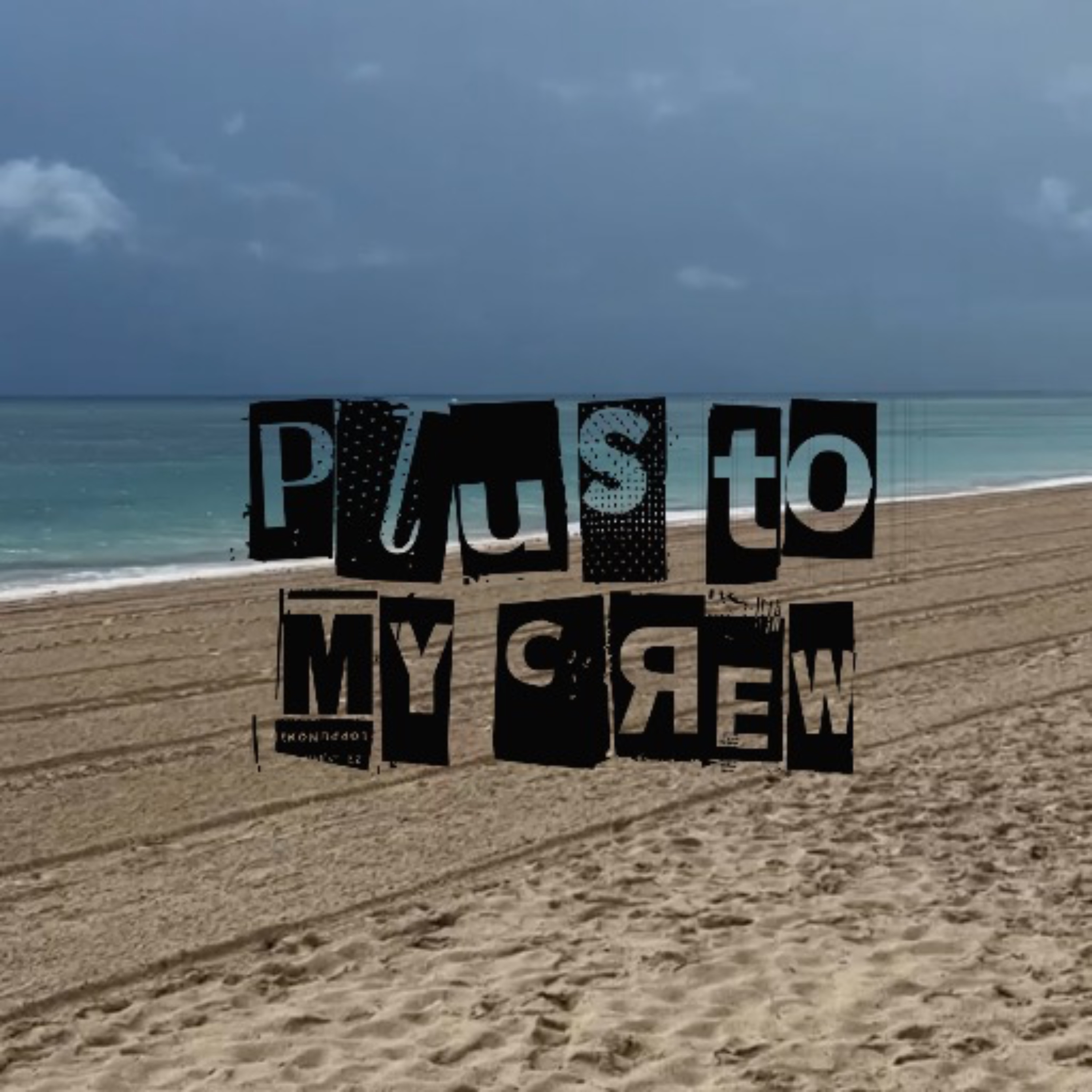 Plus To My Crew artwork