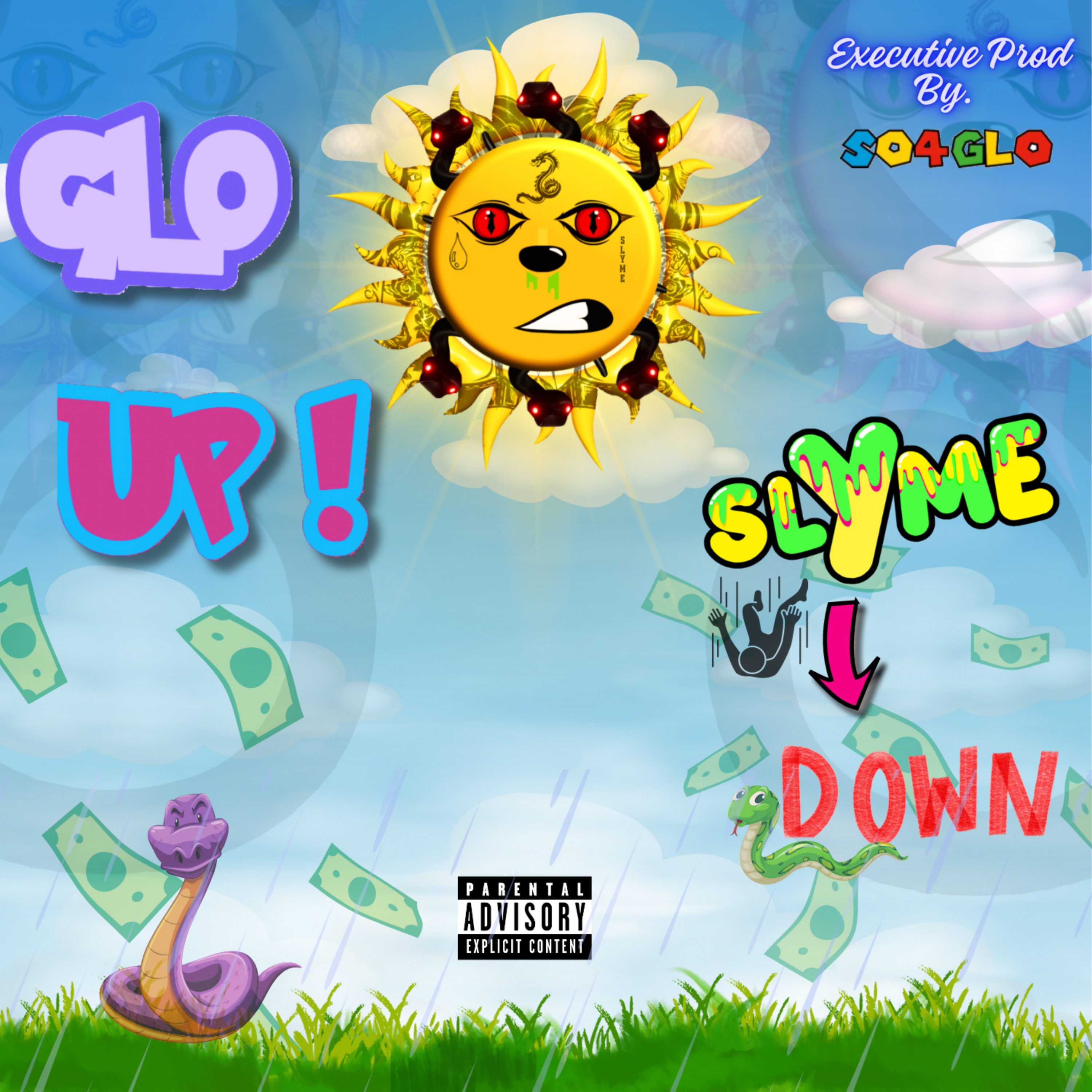 GLO UP! SLYME DOWN! artwork