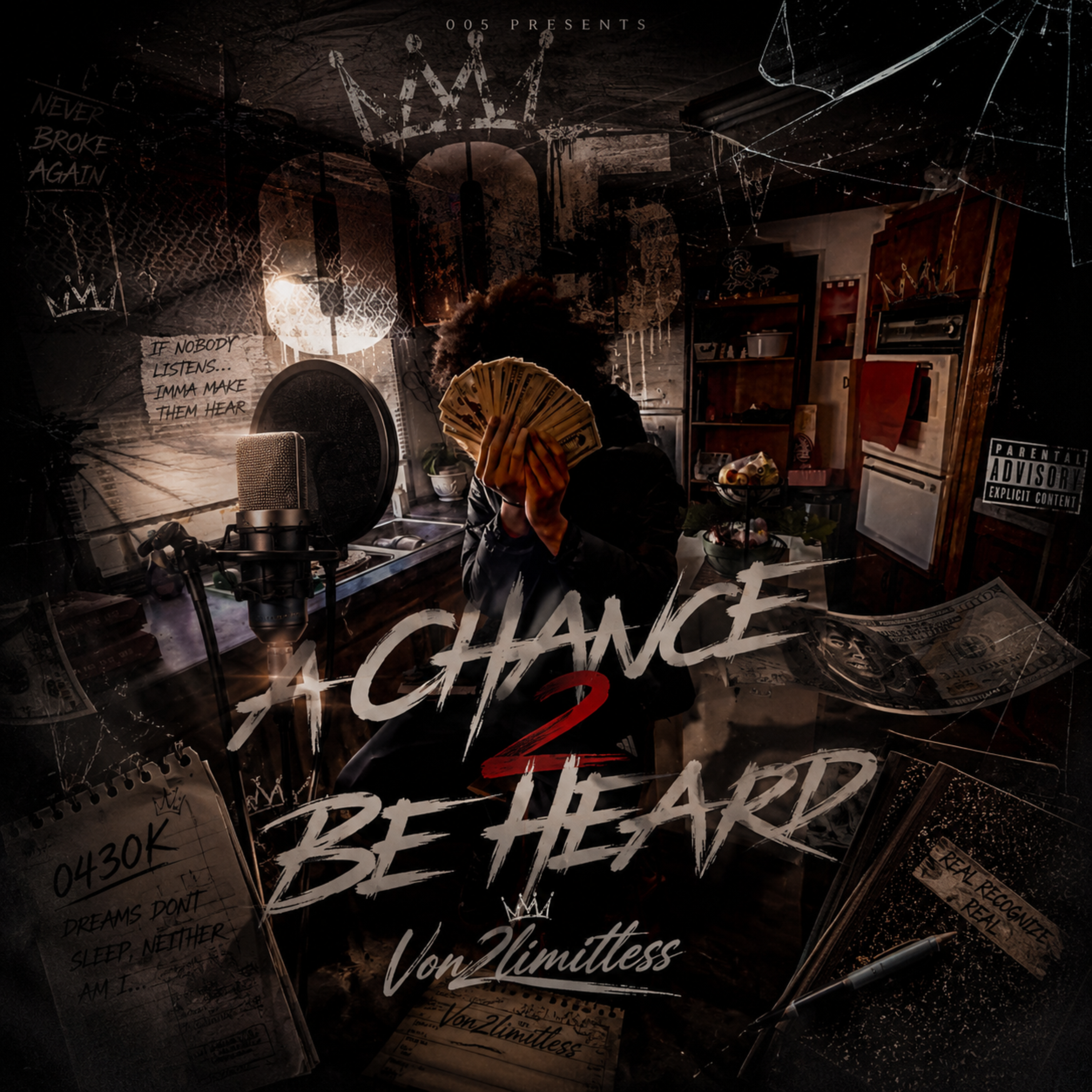 A Chance 2 Be Heard by Von2limitless cover art