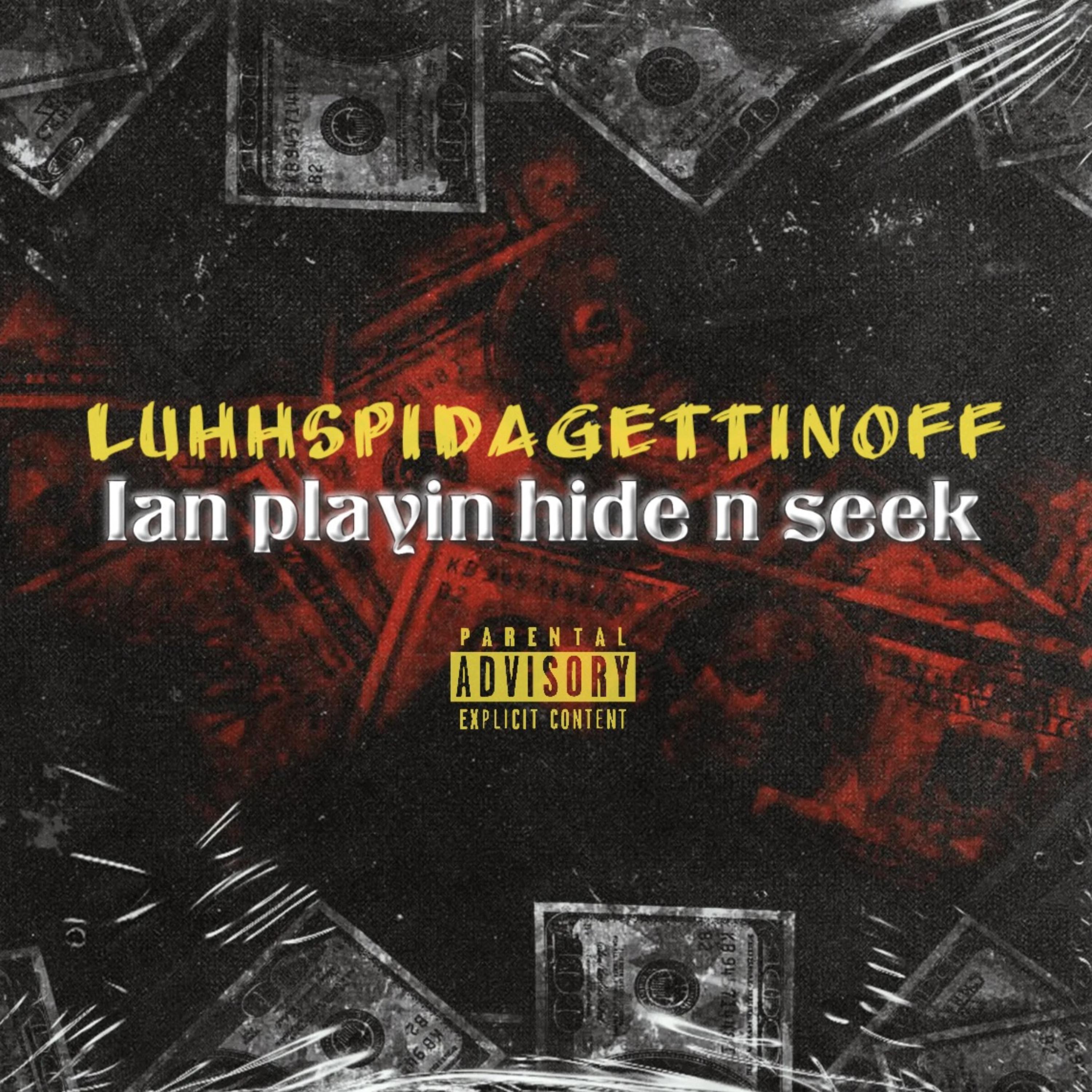 IAN PLAYIN HIDE N SEEK artwork