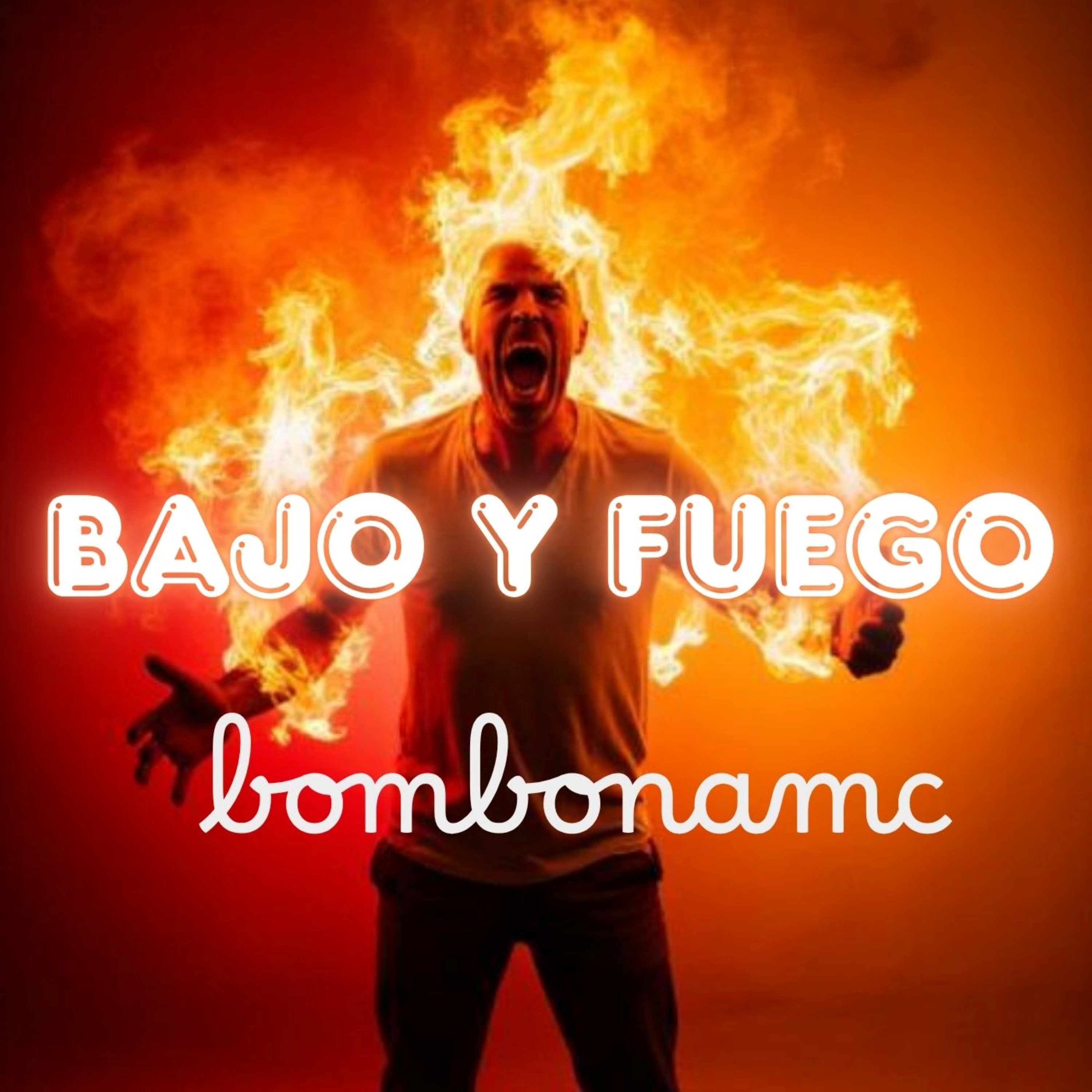 Bajo y Fuego by bombonamc cover art