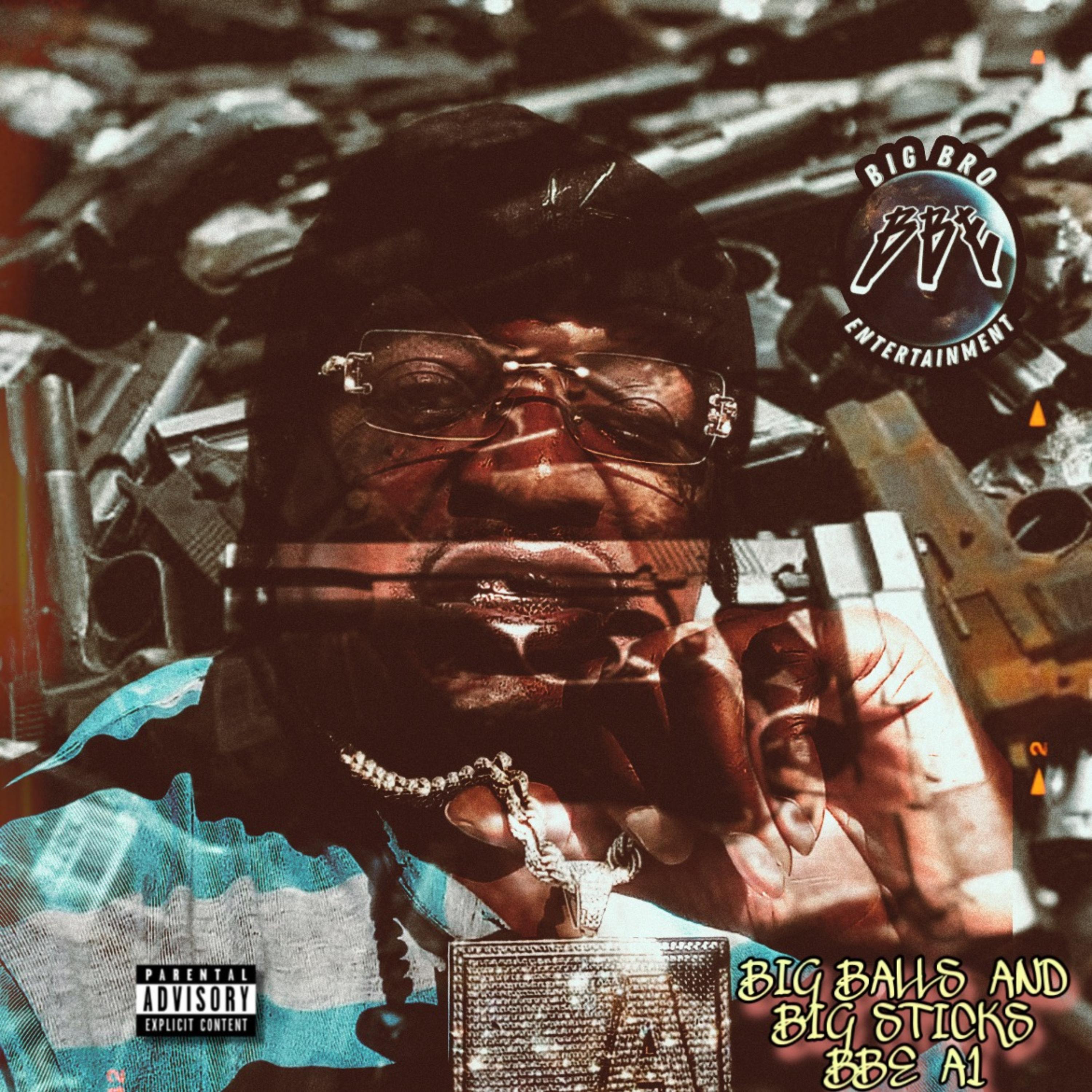 BIG BALLS AND BIG STICKS by BBE A-1 cover art