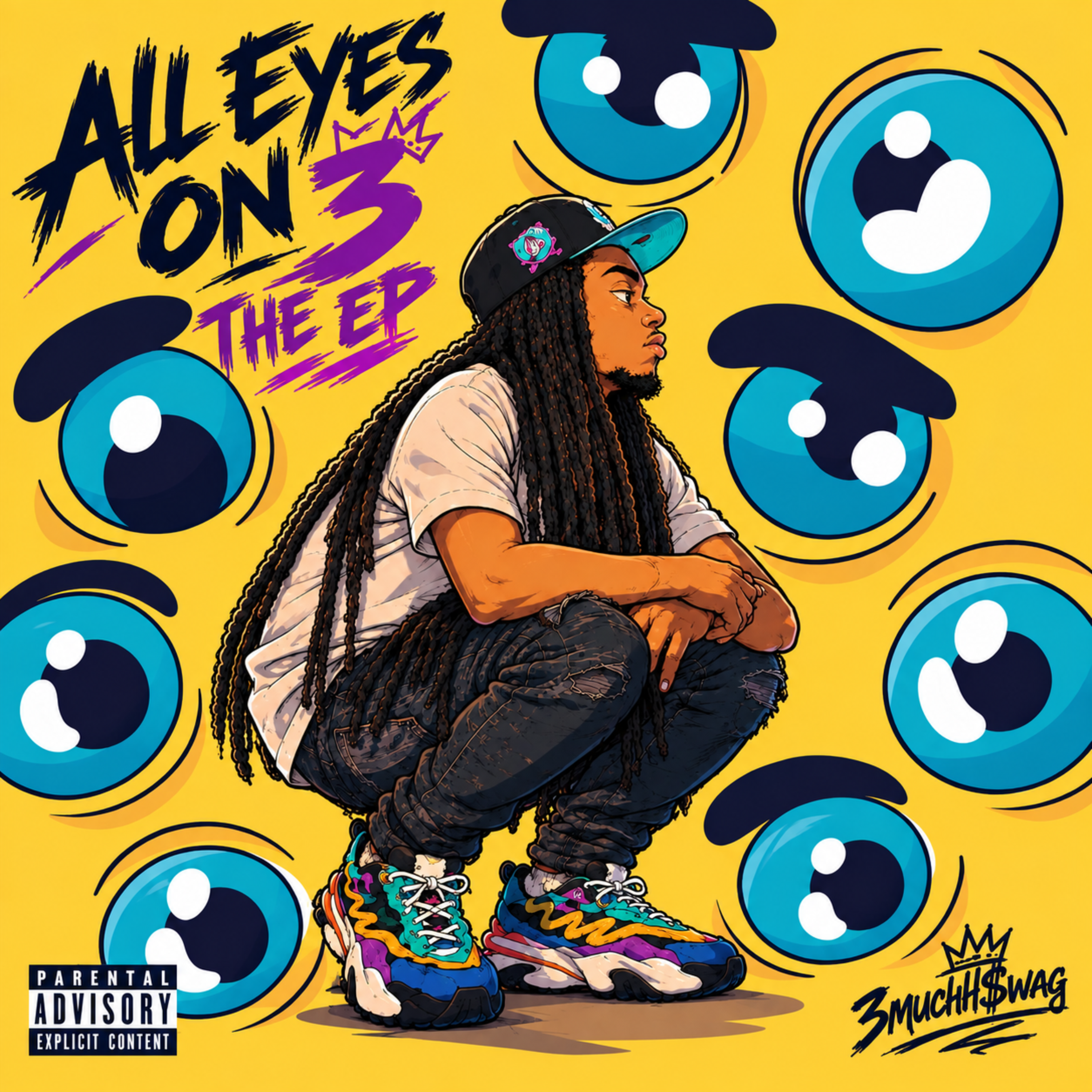 All Eyes On 3 by 3muchhSwag cover art