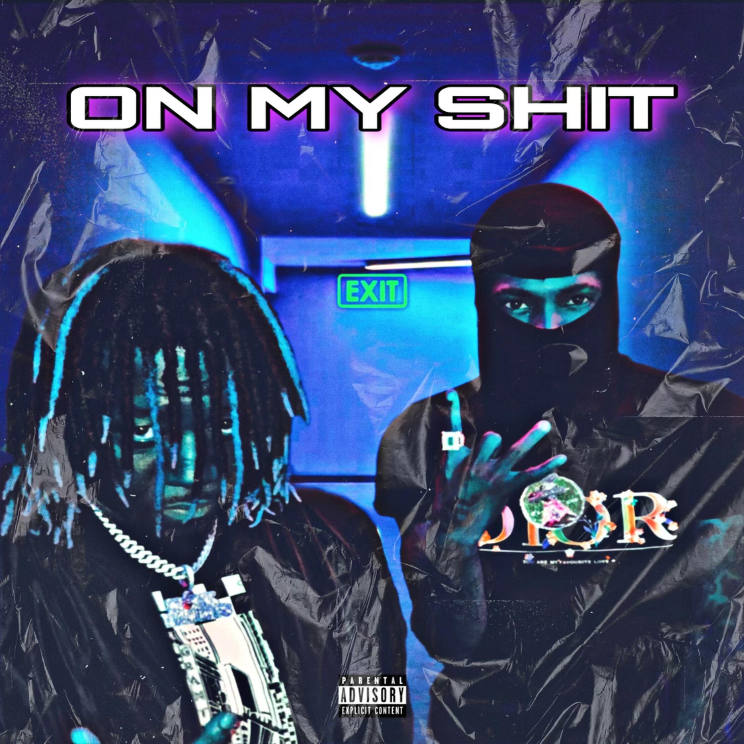 ON MY SHIT artwork