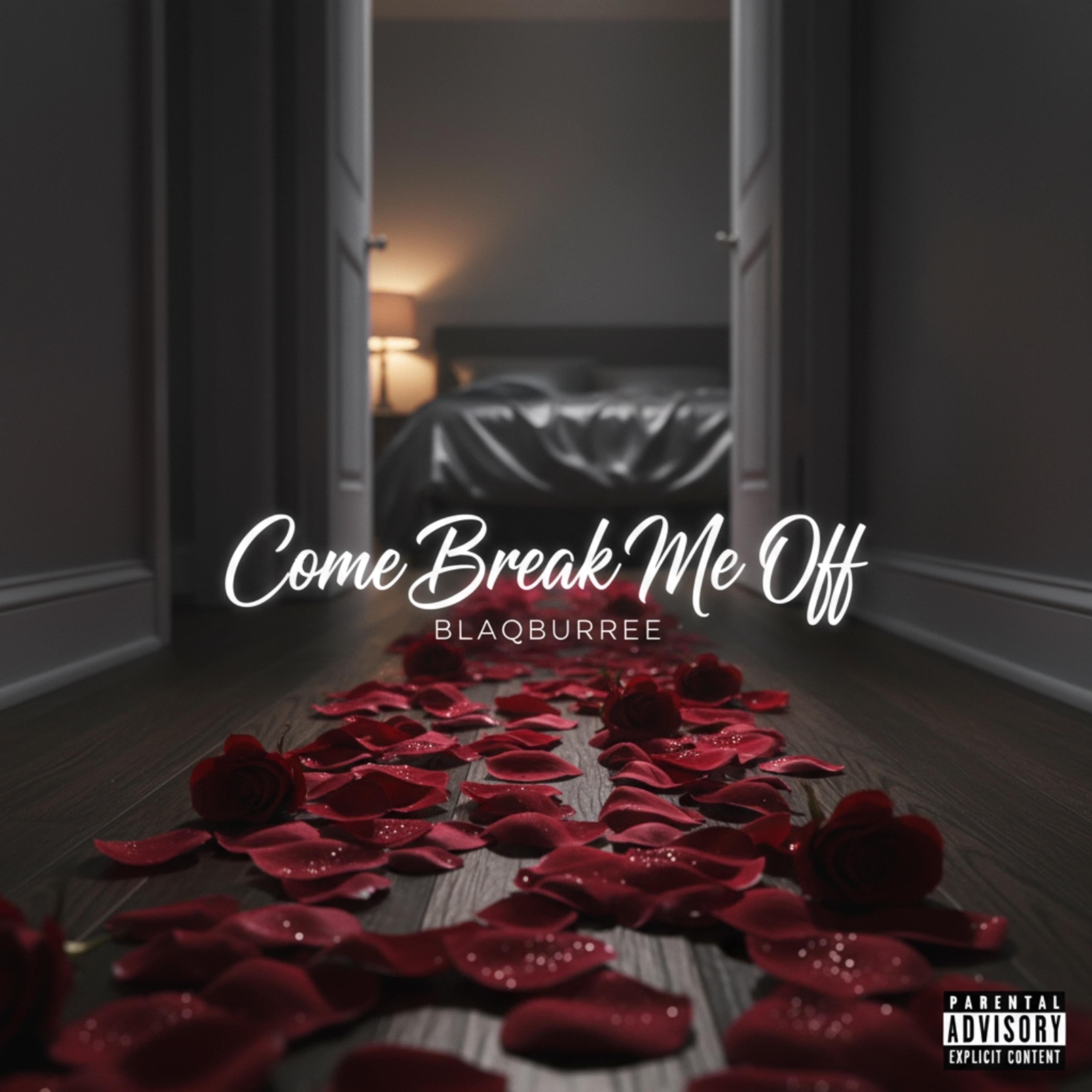 Come Break Me Off artwork