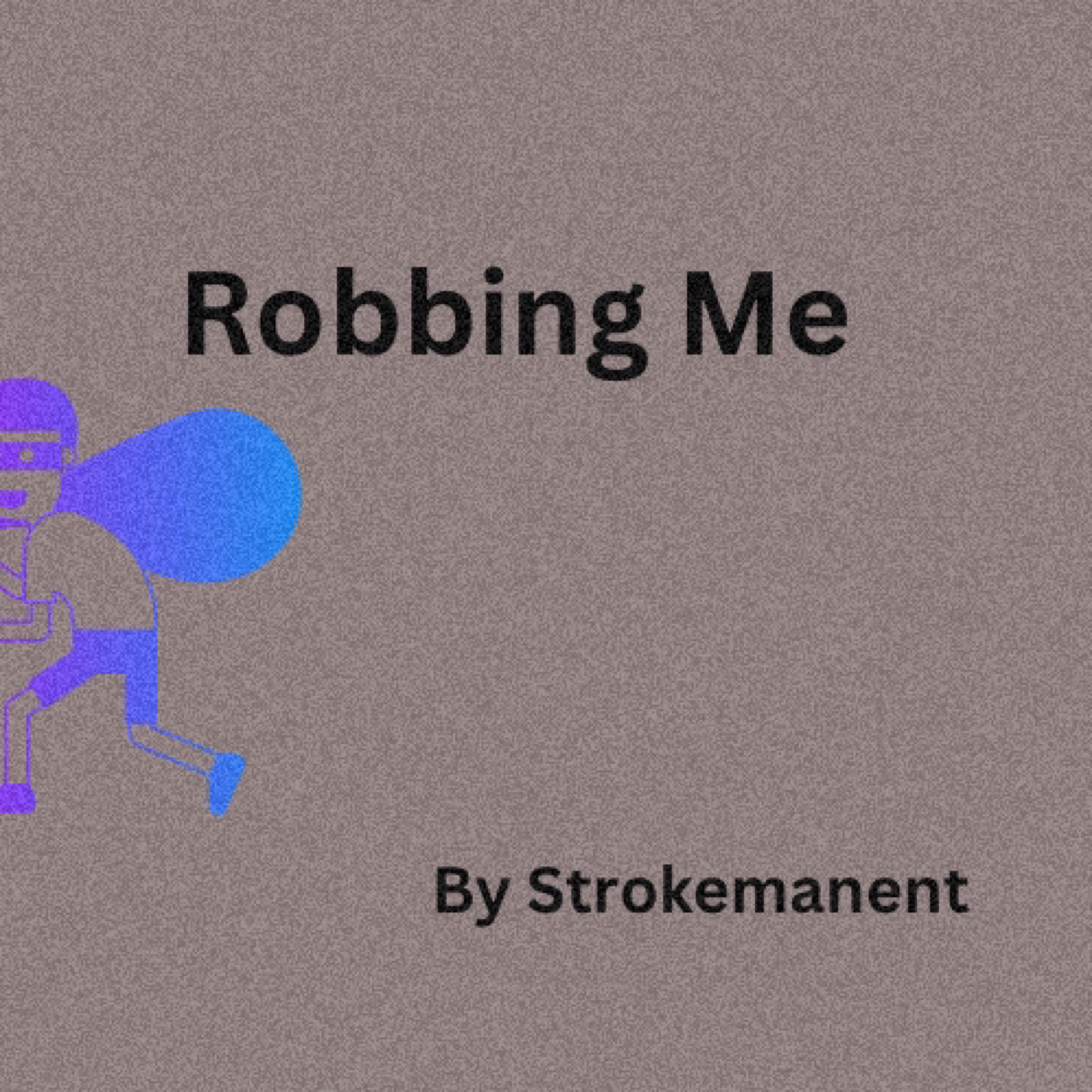 Robbing Me artwork