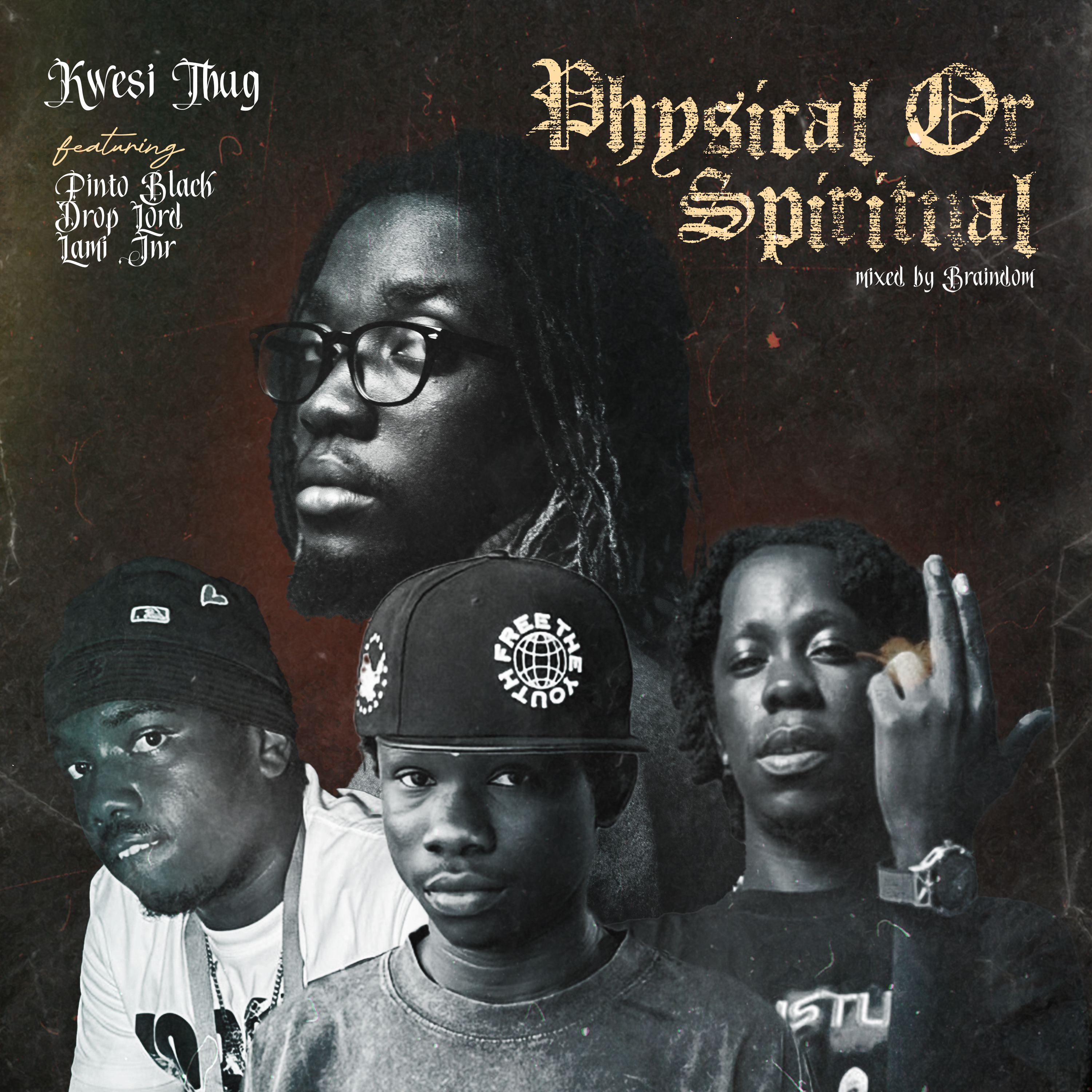 Physical or Spiritual by Kwesi Thug cover art