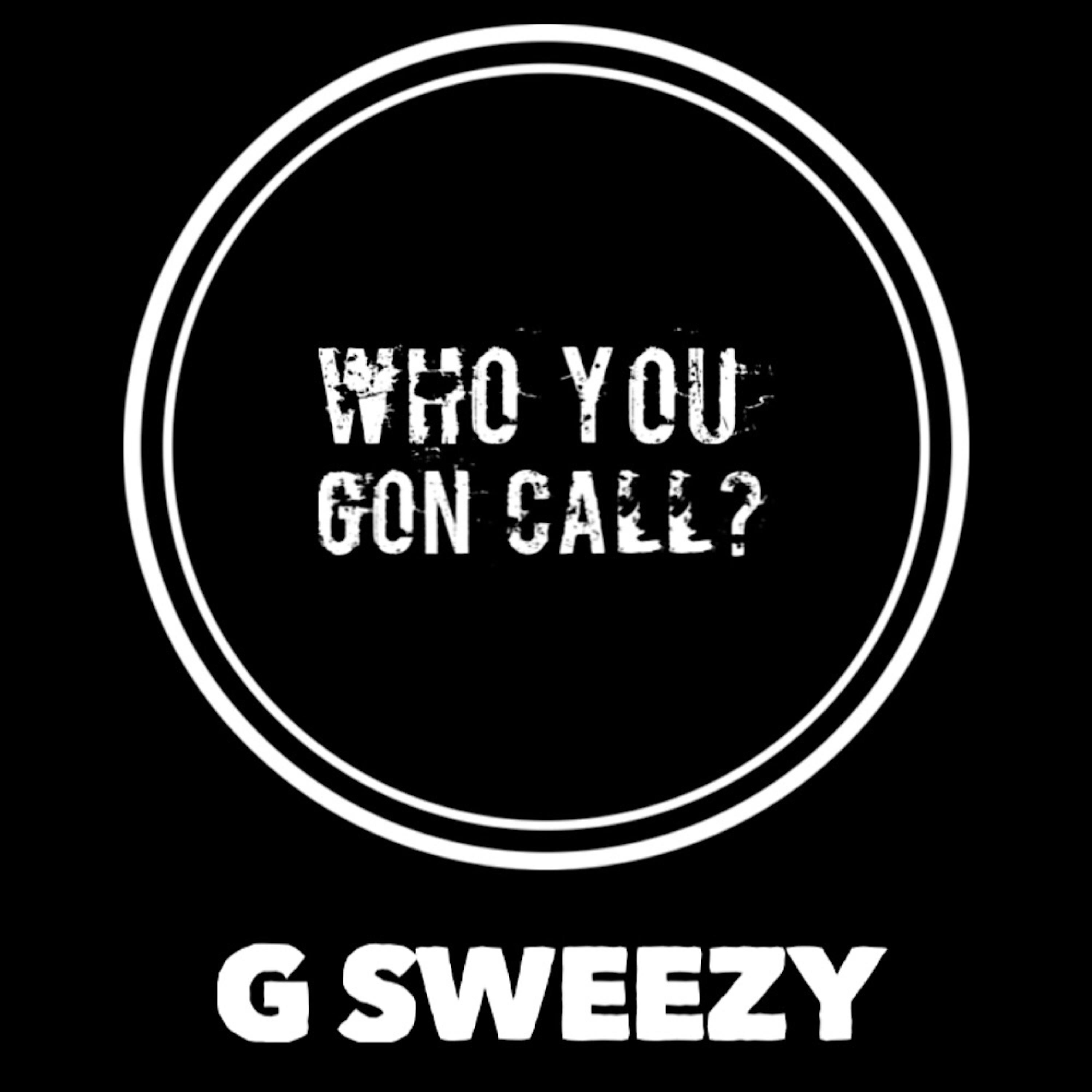 Who You Gon Call? artwork