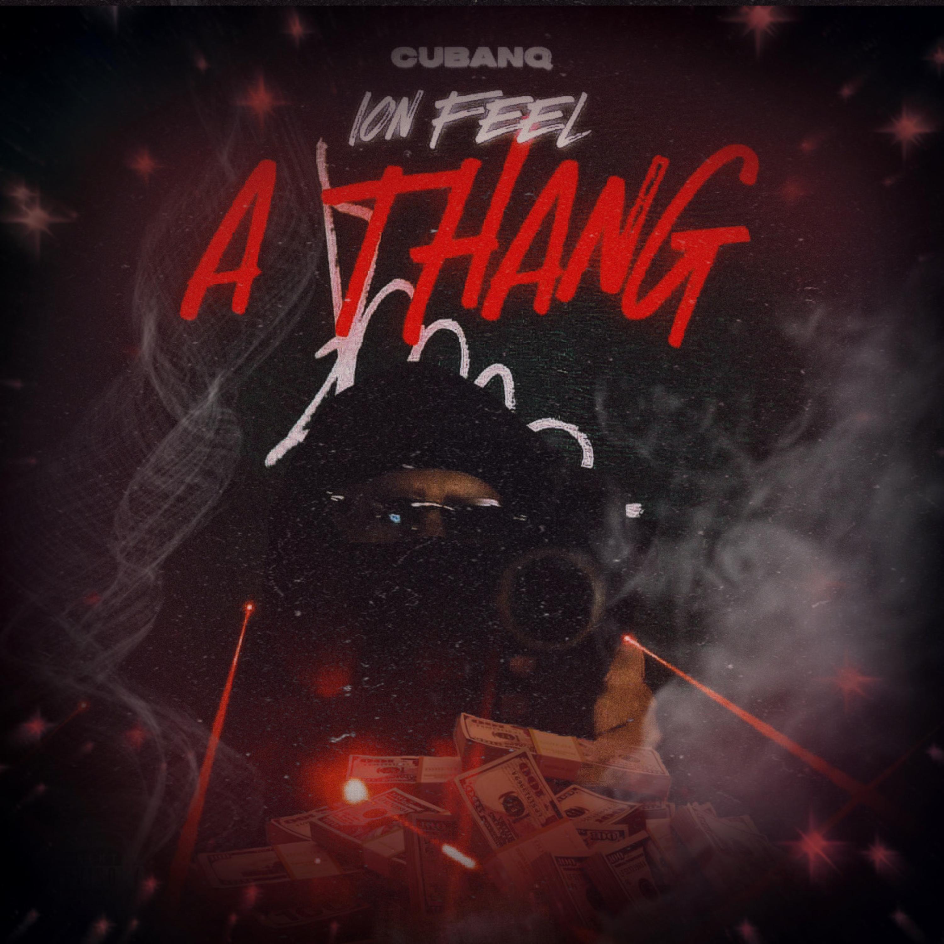 ION FEEL A THANG artwork