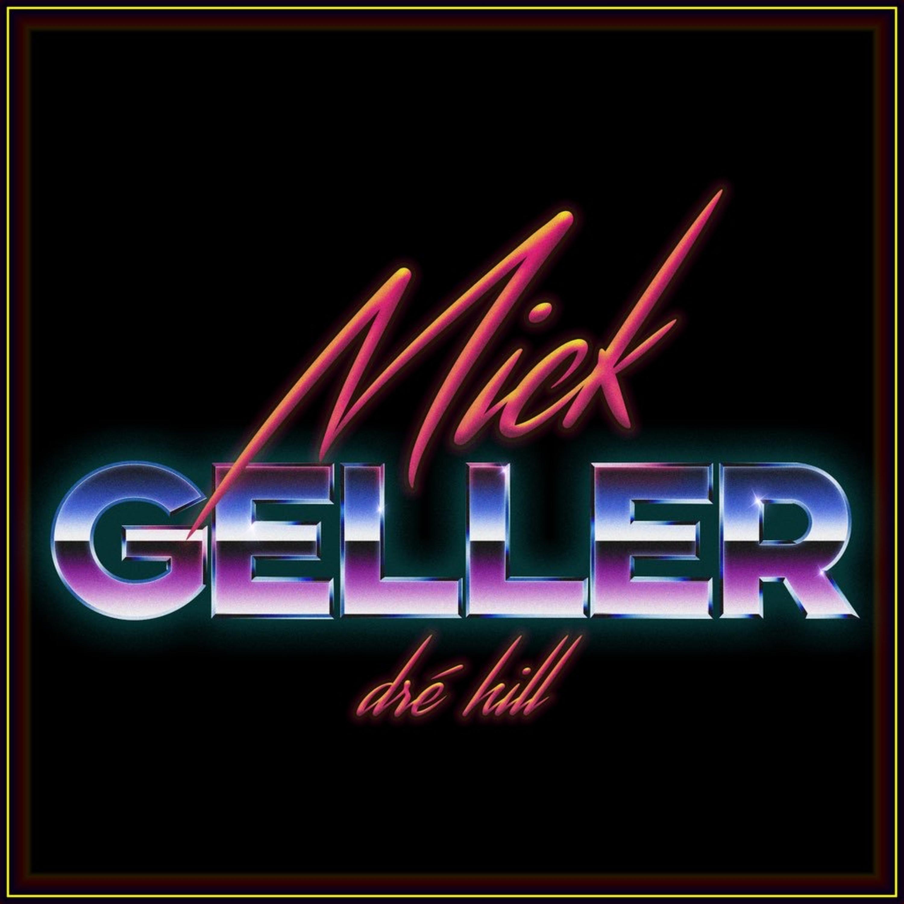 Mick Geller by Dre Hill cover art