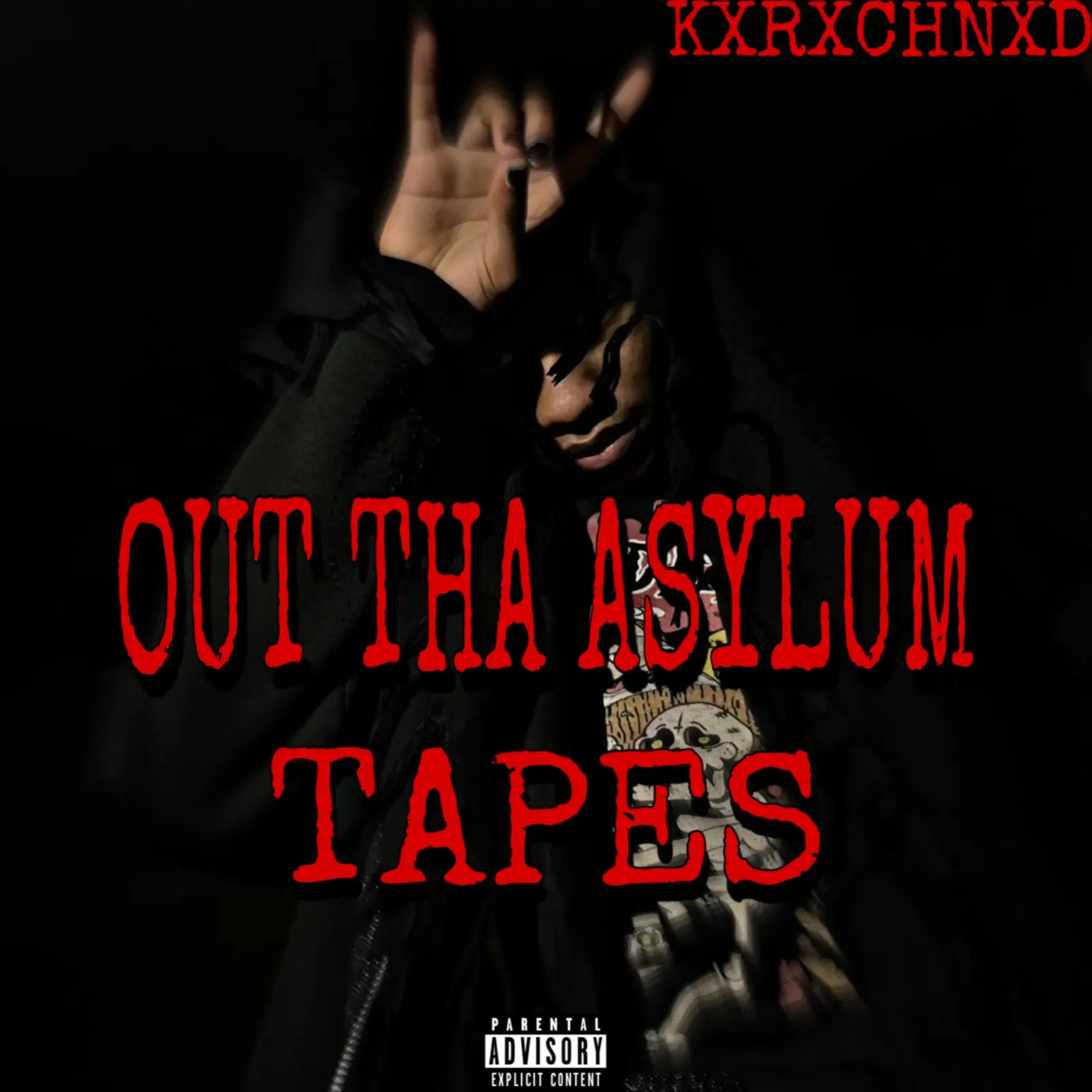 OUT THA ASYLUM TAPES artwork