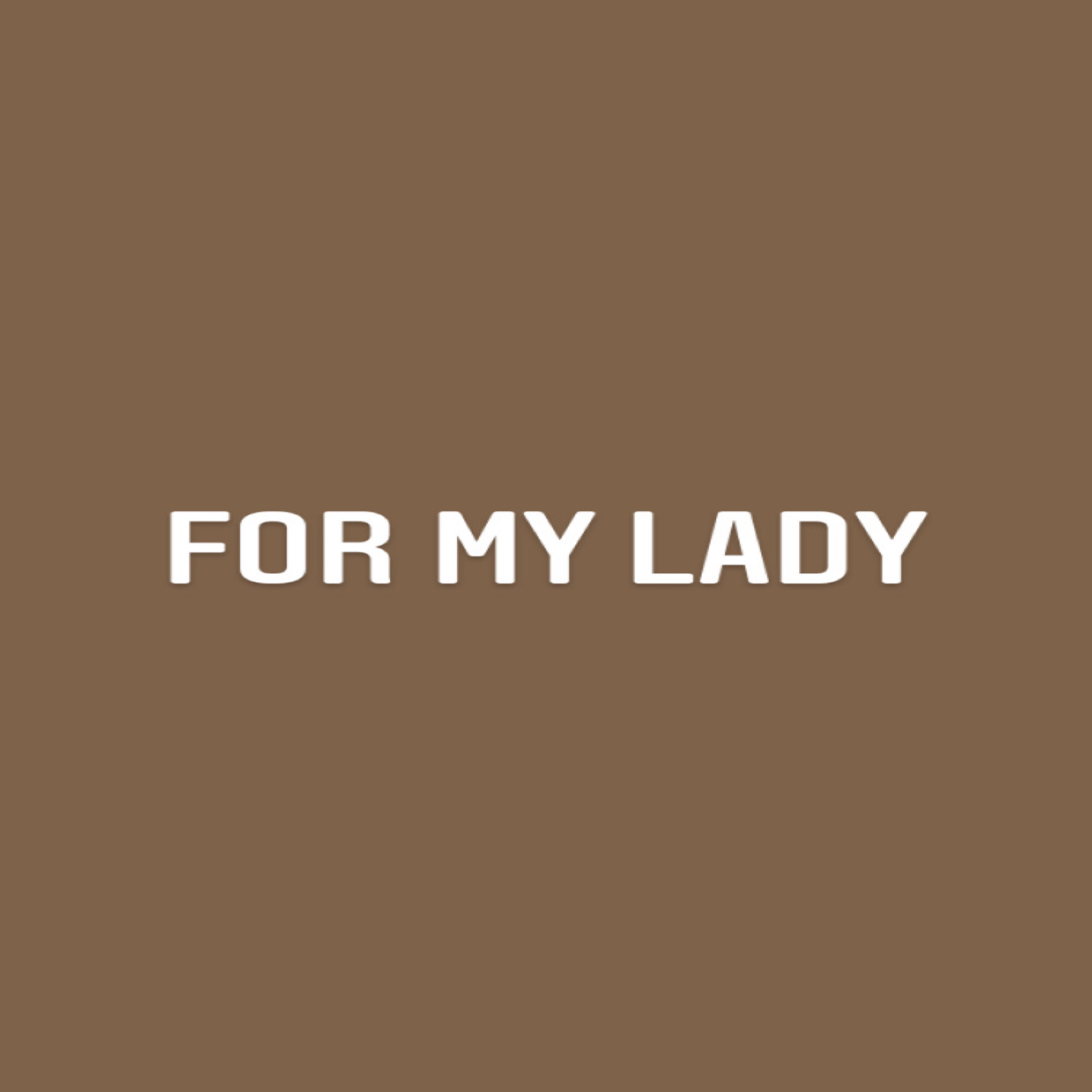 For My Lady artwork