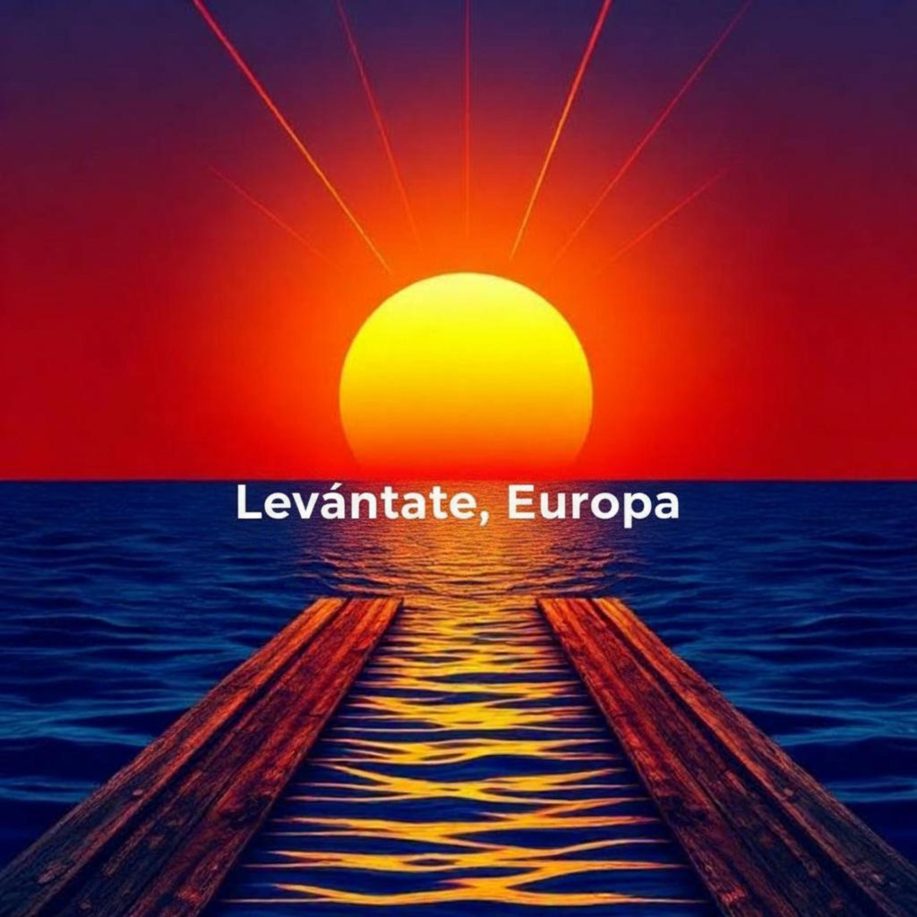 Levántate, Europa artwork