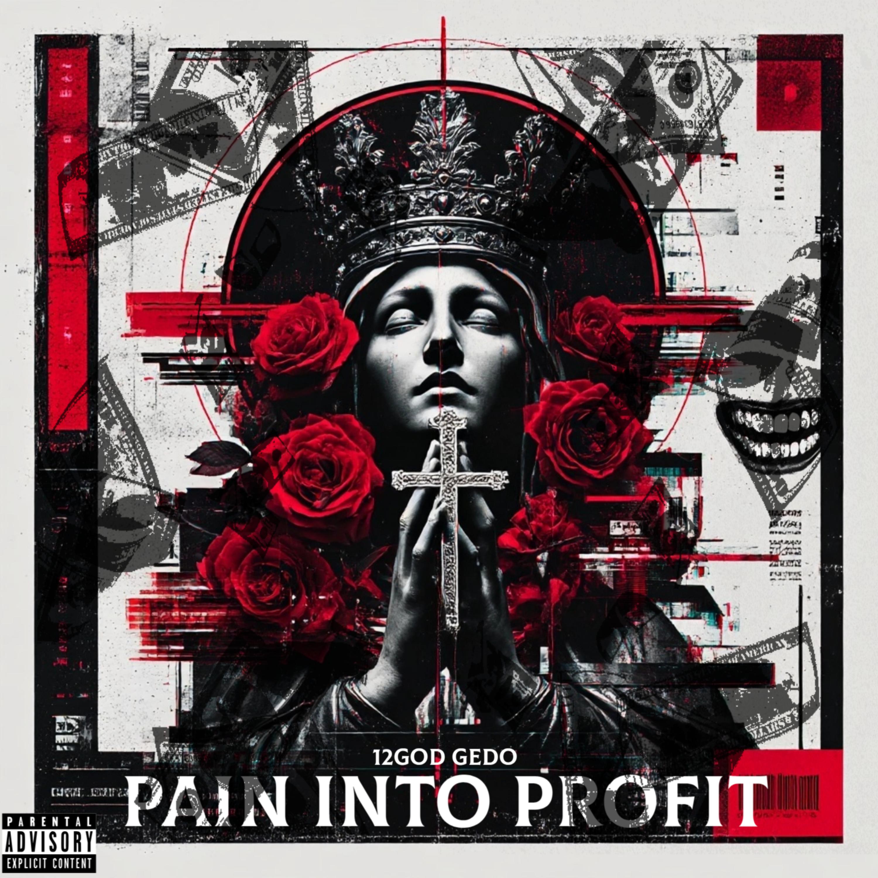 PAIN INTO PROFIT artwork