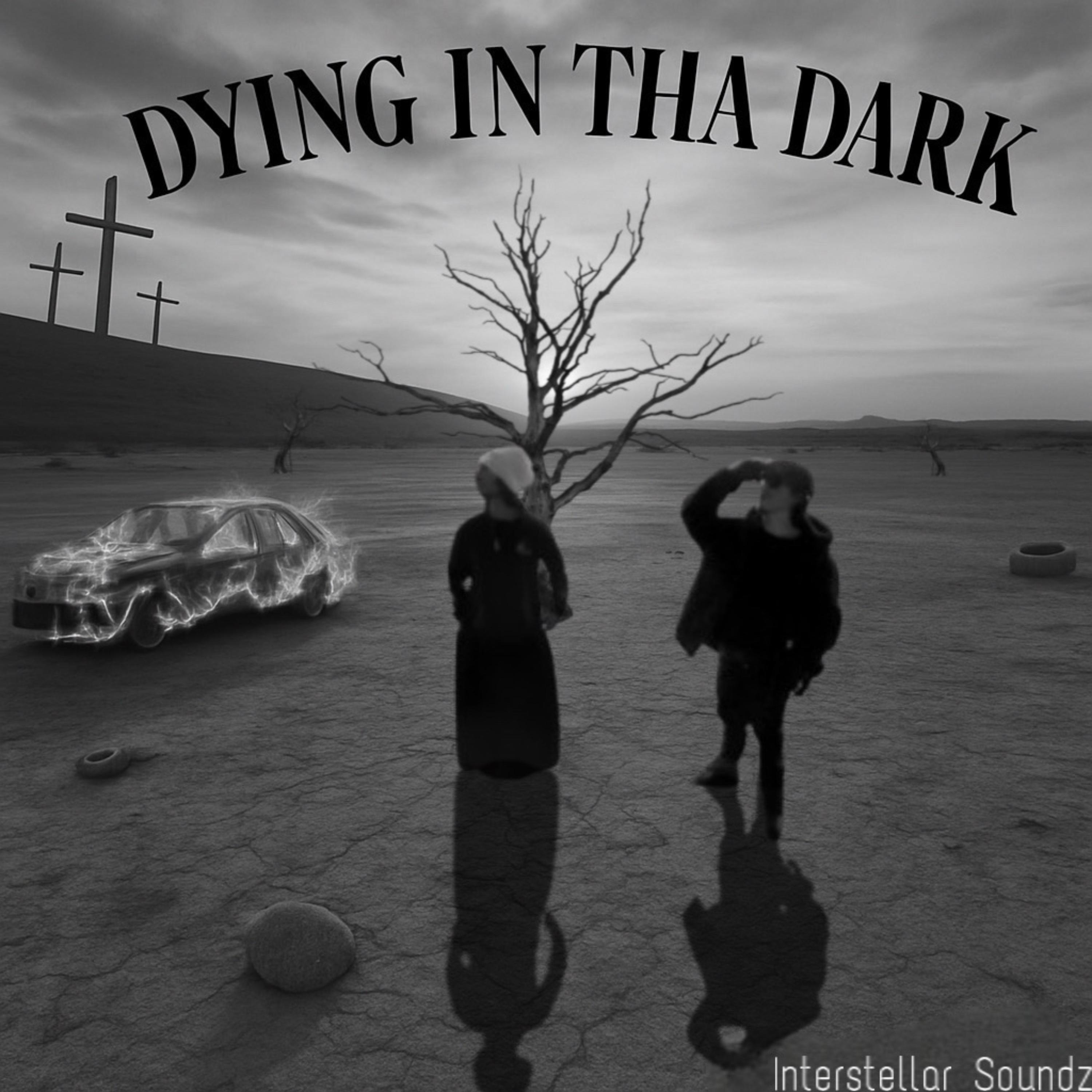 Dying In Tha Dark artwork