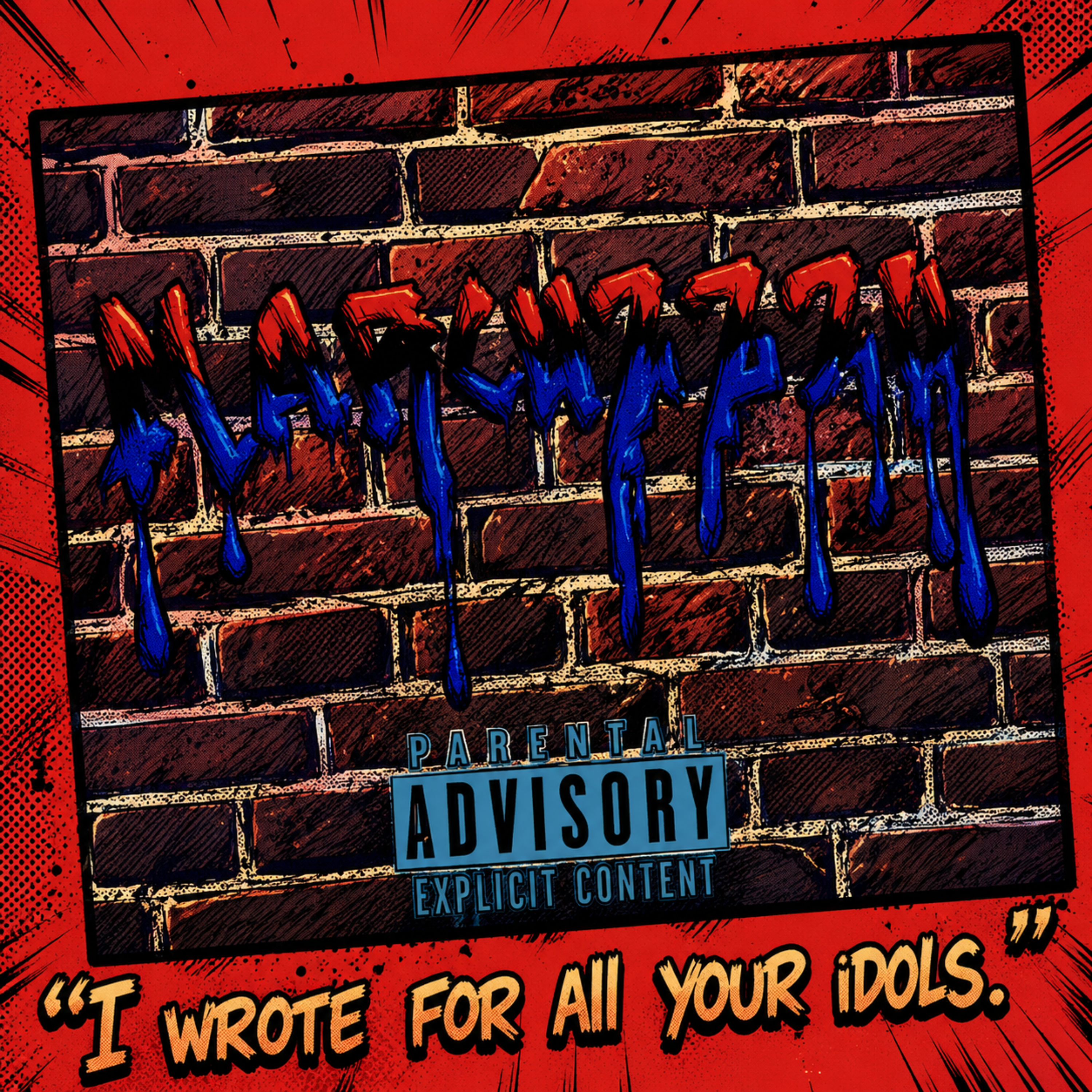 I Wrote For All Your Idols by MarCuzZzo cover art
