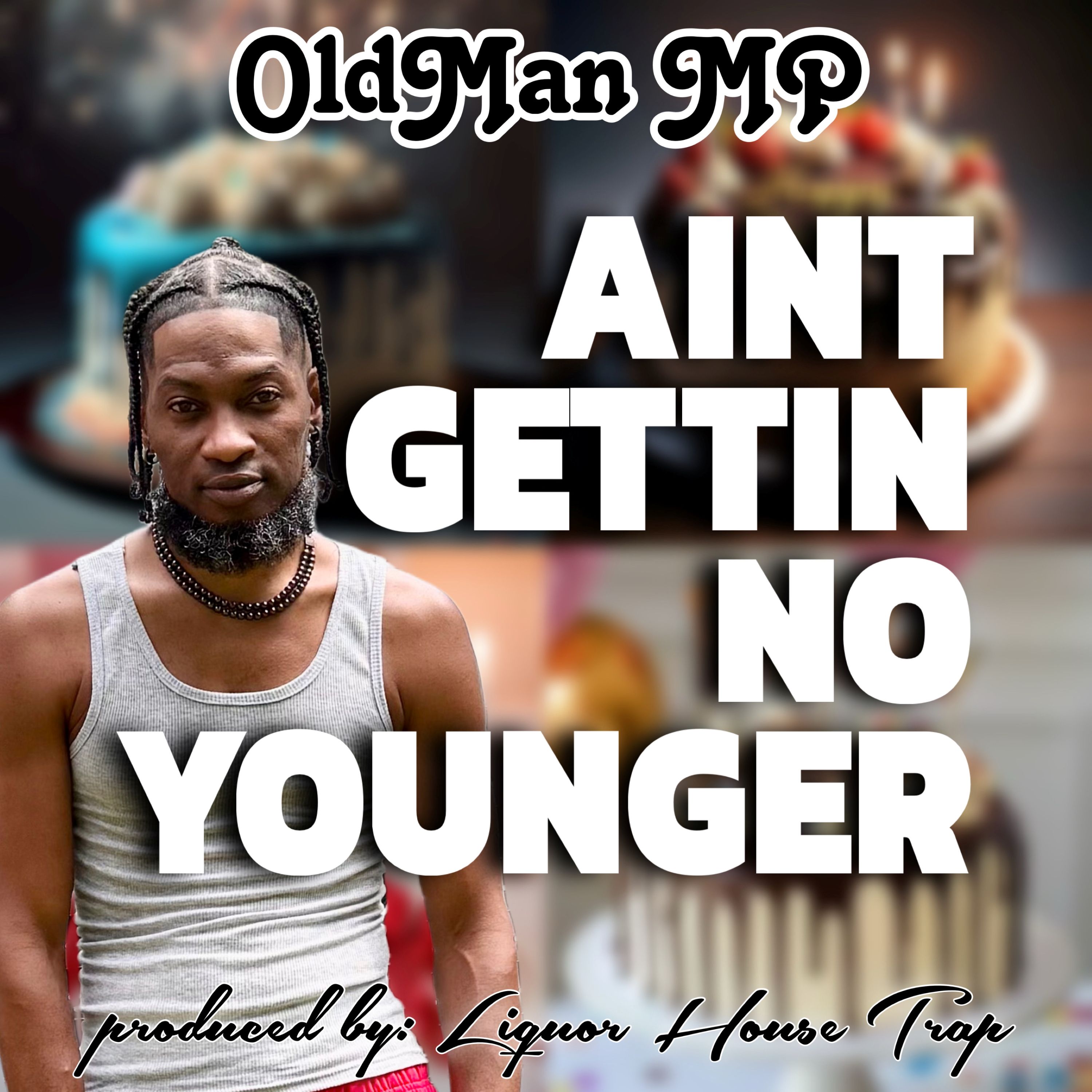 Aint Gettin No Younger artwork