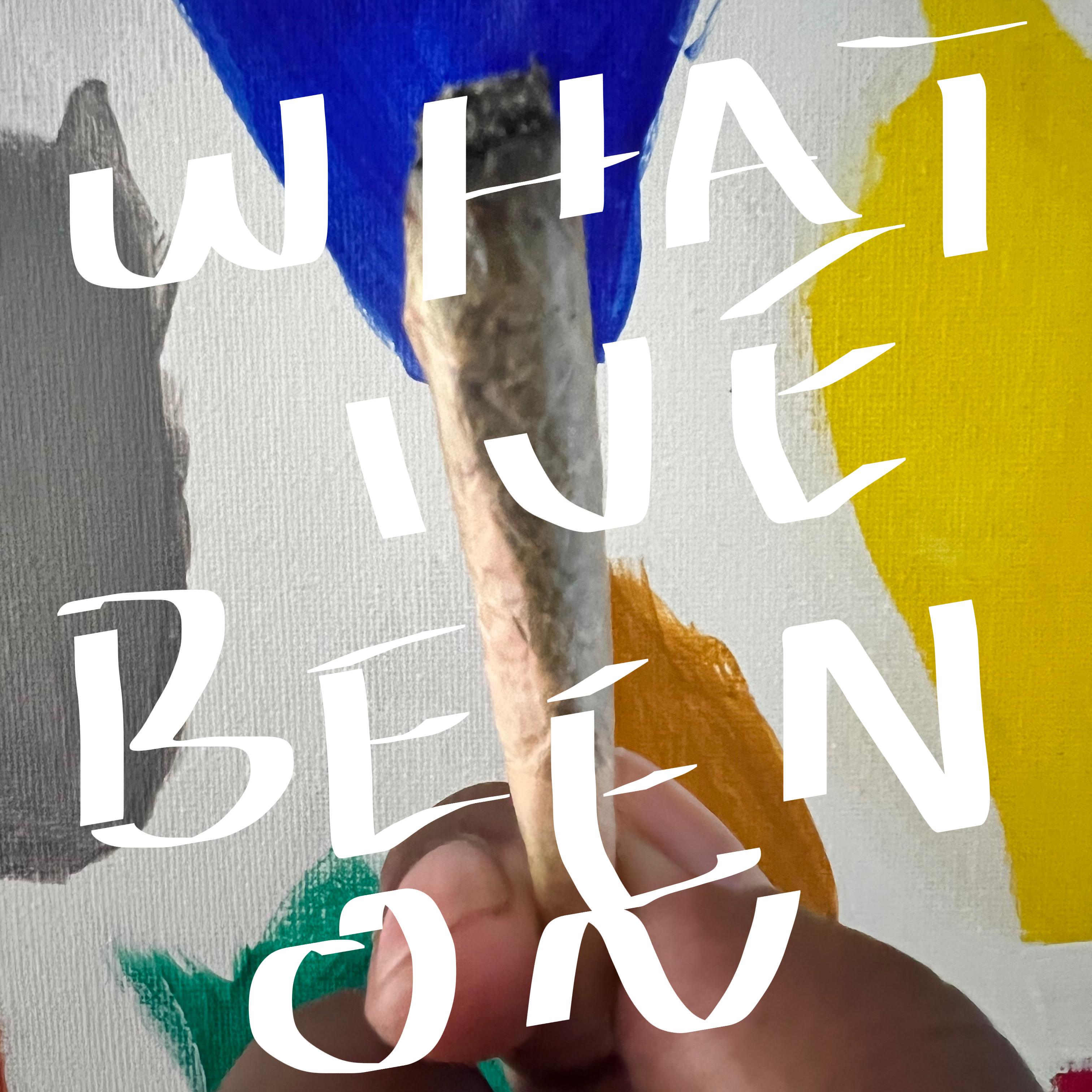 what ive been on artwork